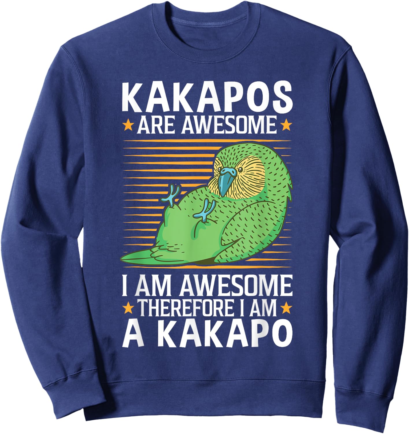 Kakapos are awesome New Zealand owl parrot Kakapo Sweatshirt - Sweatshirt | Navy