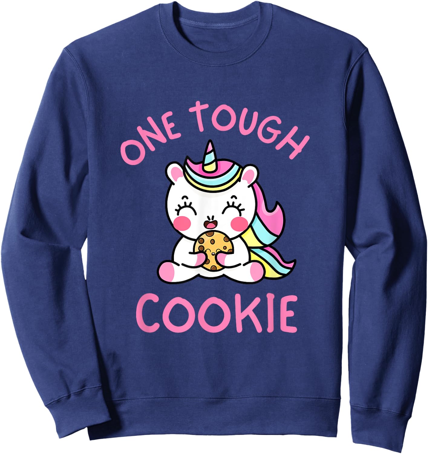 One Tough Cookie Cute Kawaii Unicorn Kids Toddler Girls 5T Sweatshirt - Sweatshirt | Navy