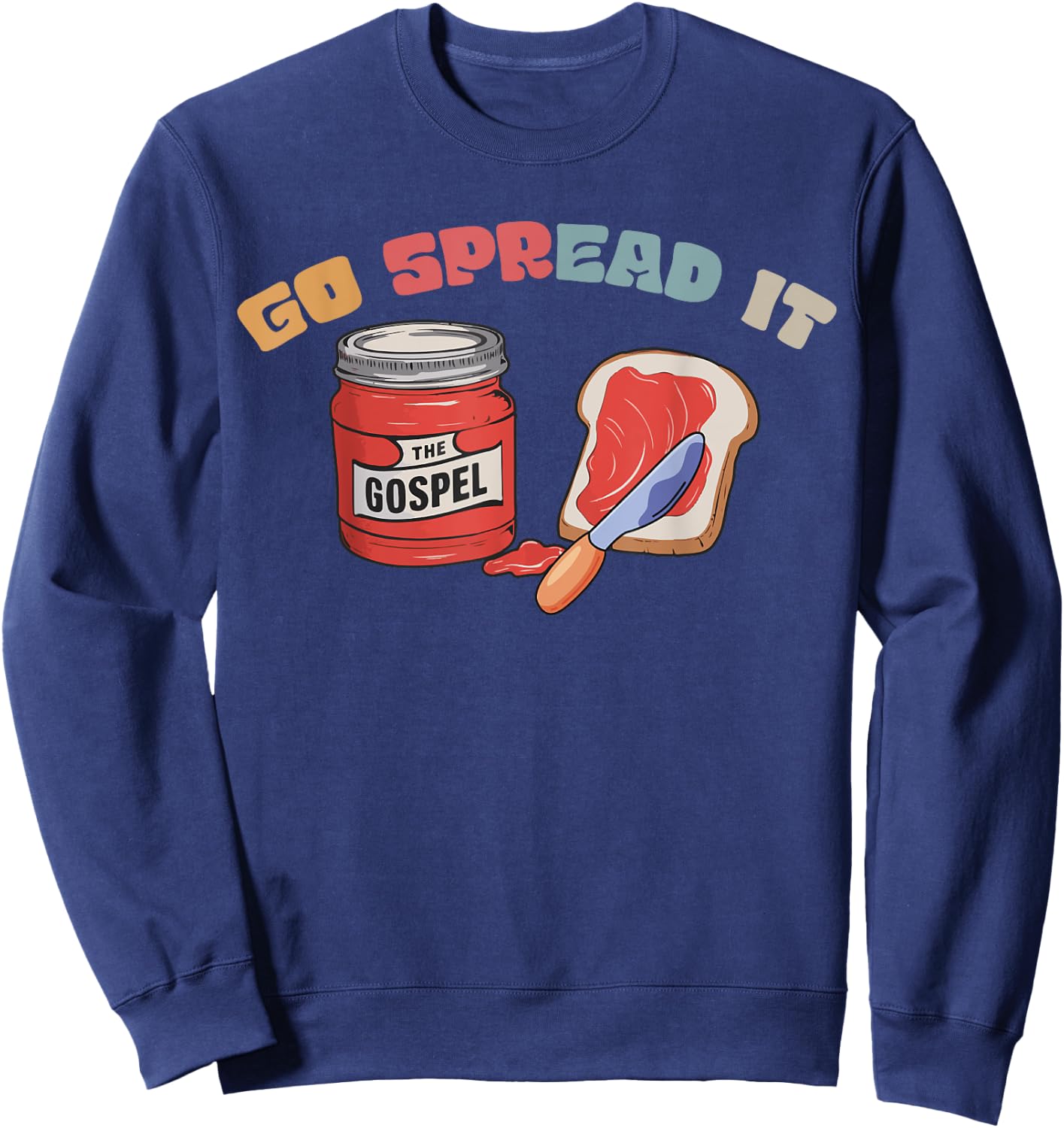 Go Spread It The Gospel Sweatshirt - Sweatshirt | Navy