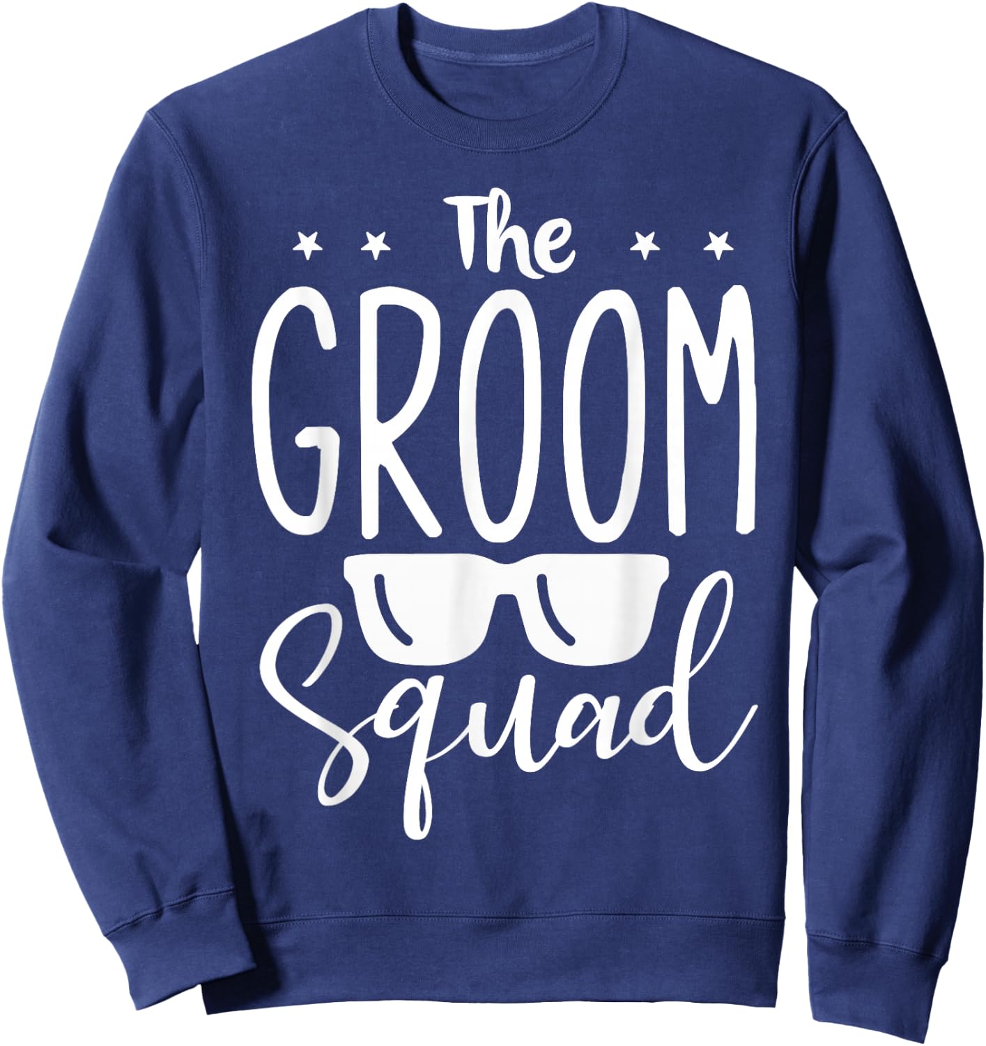 The Groom Squad Wedding Groomsmen Sweatshirt - Sweatshirt | Navy