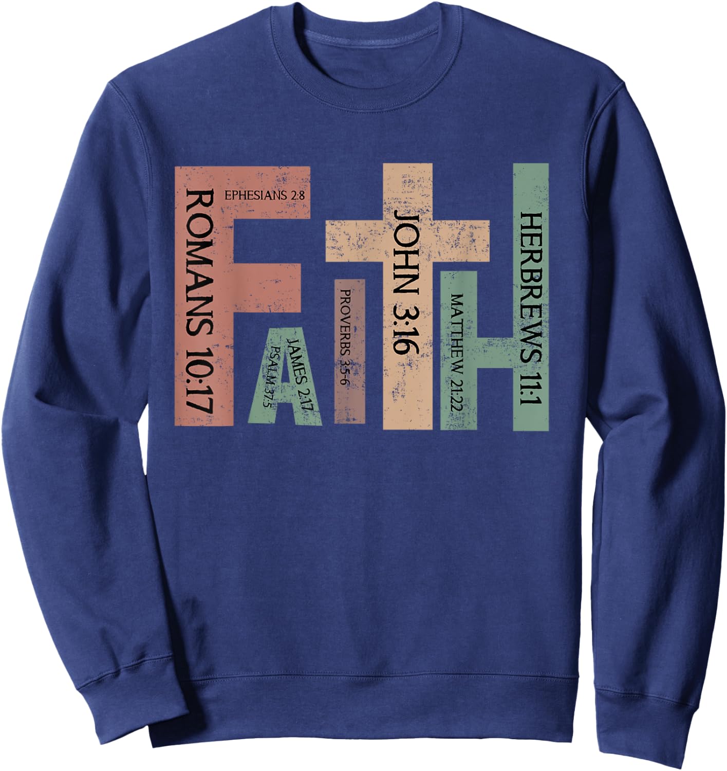 Retro Christian Faith Bible Verse Religious Christian Cross Sweatshirt - Sweatshirt | Navy