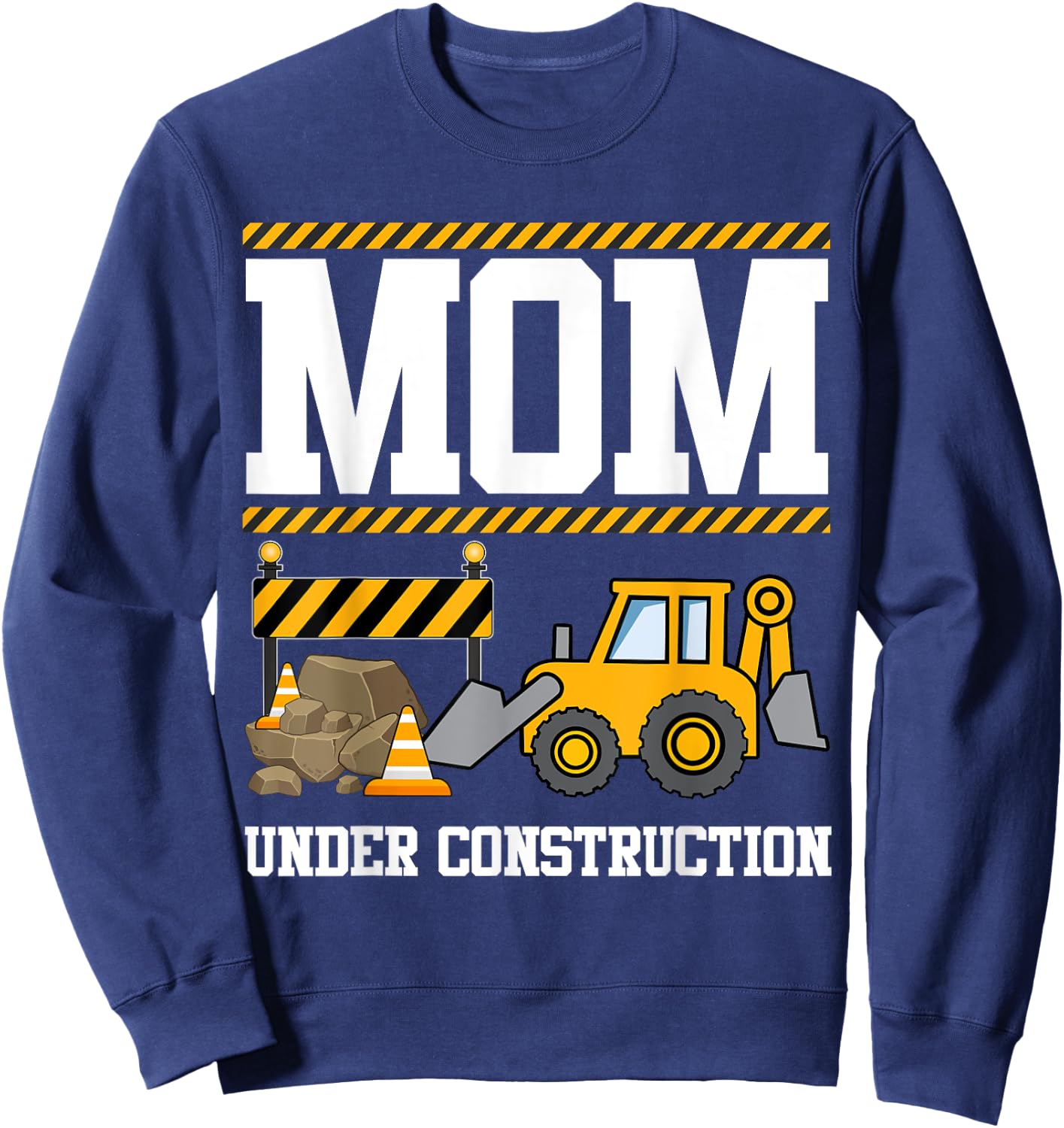 Mom Under Construction Kids Truck Excavator Matching Family Sweatshirt - Sweatshirt | Navy