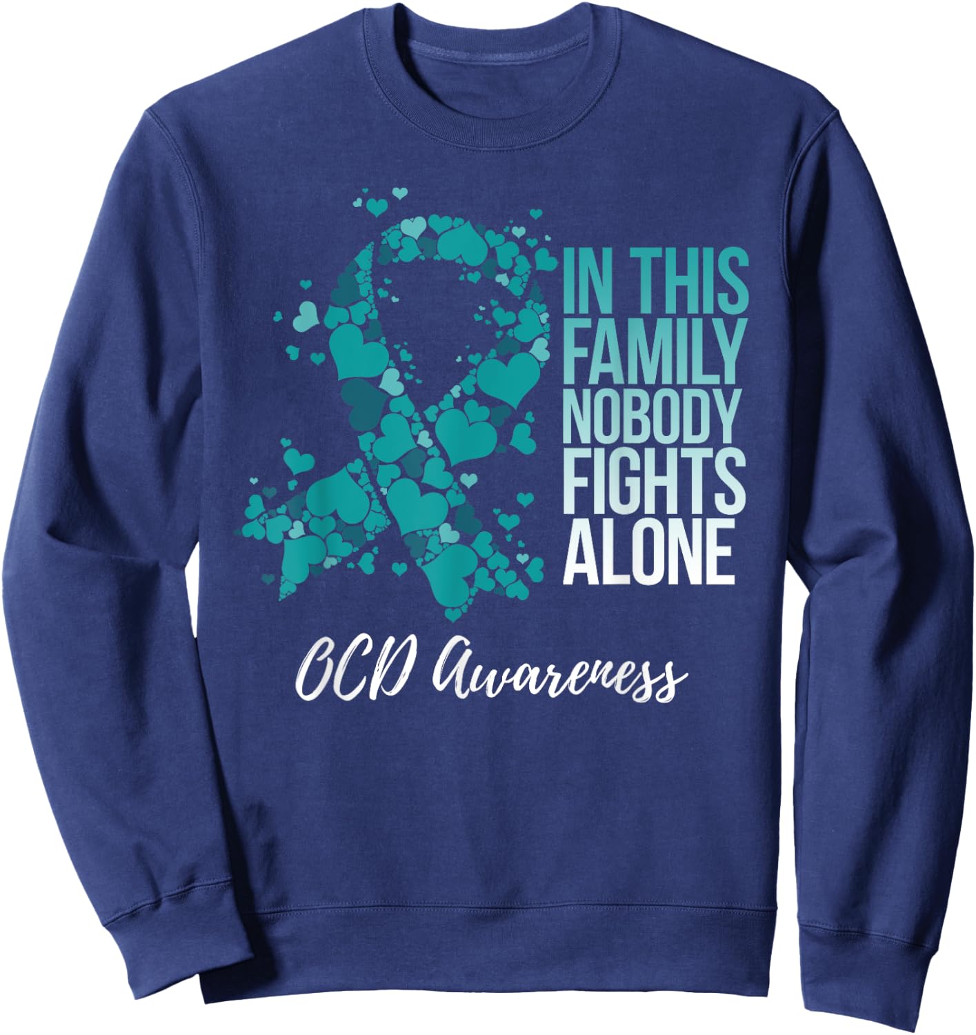 Family Support Obsessive-Compulsive Disorder OCD Awareness Sweatshirt - Sweatshirt | Navy