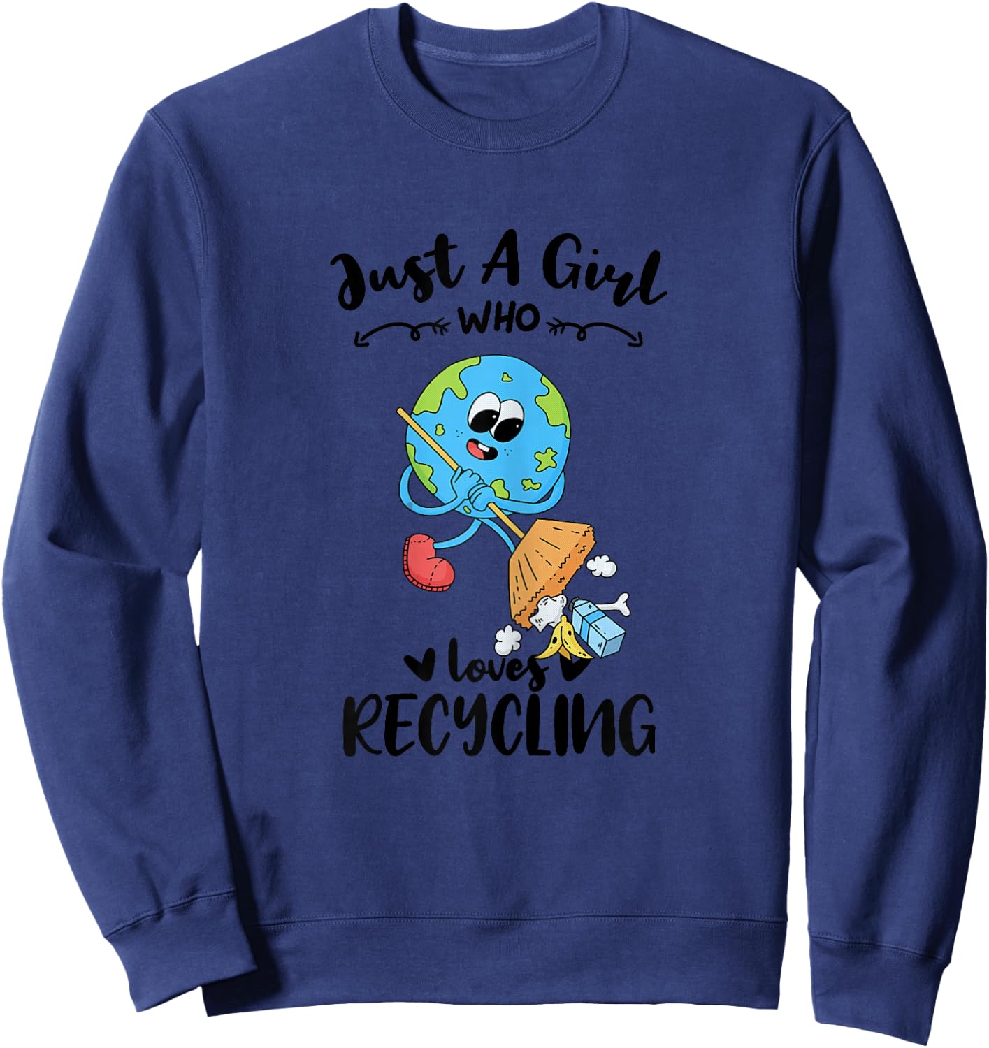 Just A Girl Who Loves Recycling Sweatshirt - Sweatshirt | Navy