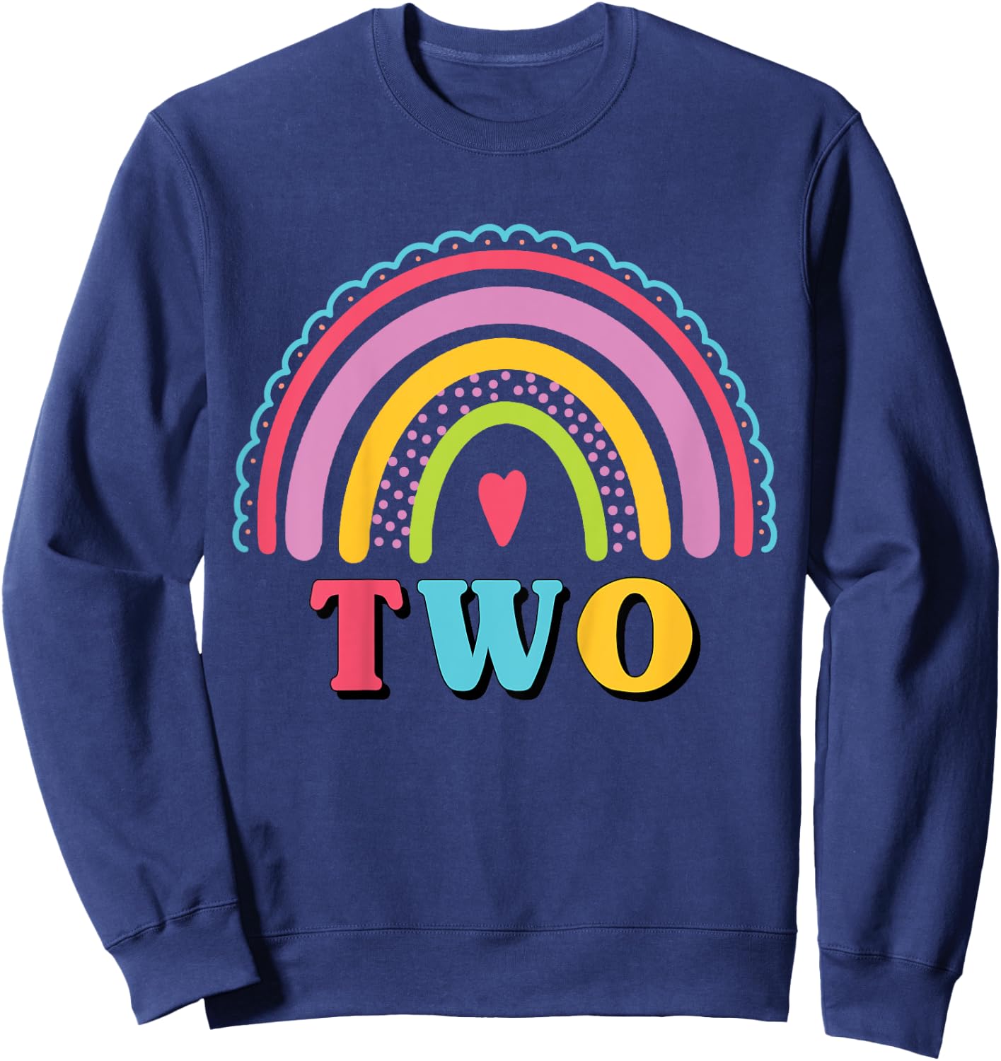 Kids Rainbow Birthday Girl Two Years Old 2nd Birthday Kids Girls Sweatshirt - Sweatshirt | Navy