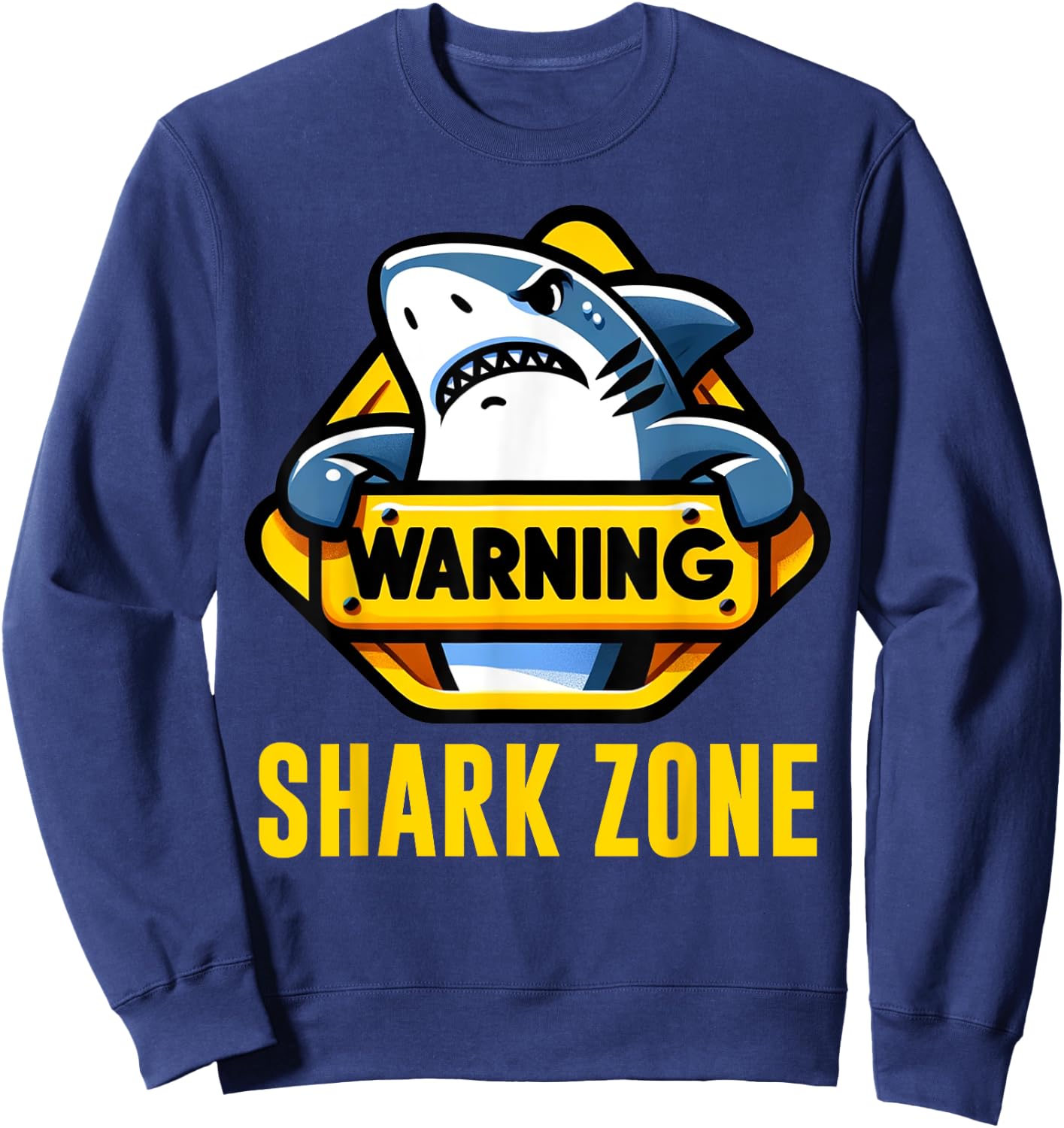 Cool Shark Warning Shark Zone Beach Funny Shark , Small, Black Sweatshirt - Sweatshirt | Navy