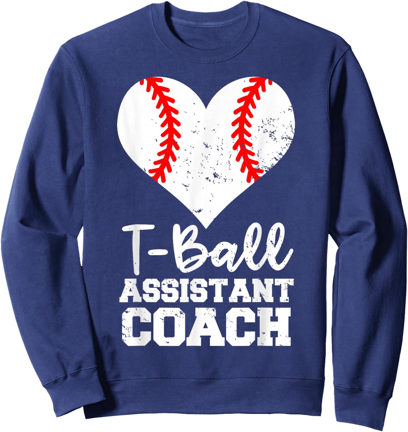 T-Ball Assistant Coach Heart Funny T-Ball Player Sweatshirt - Sweatshirt | Navy