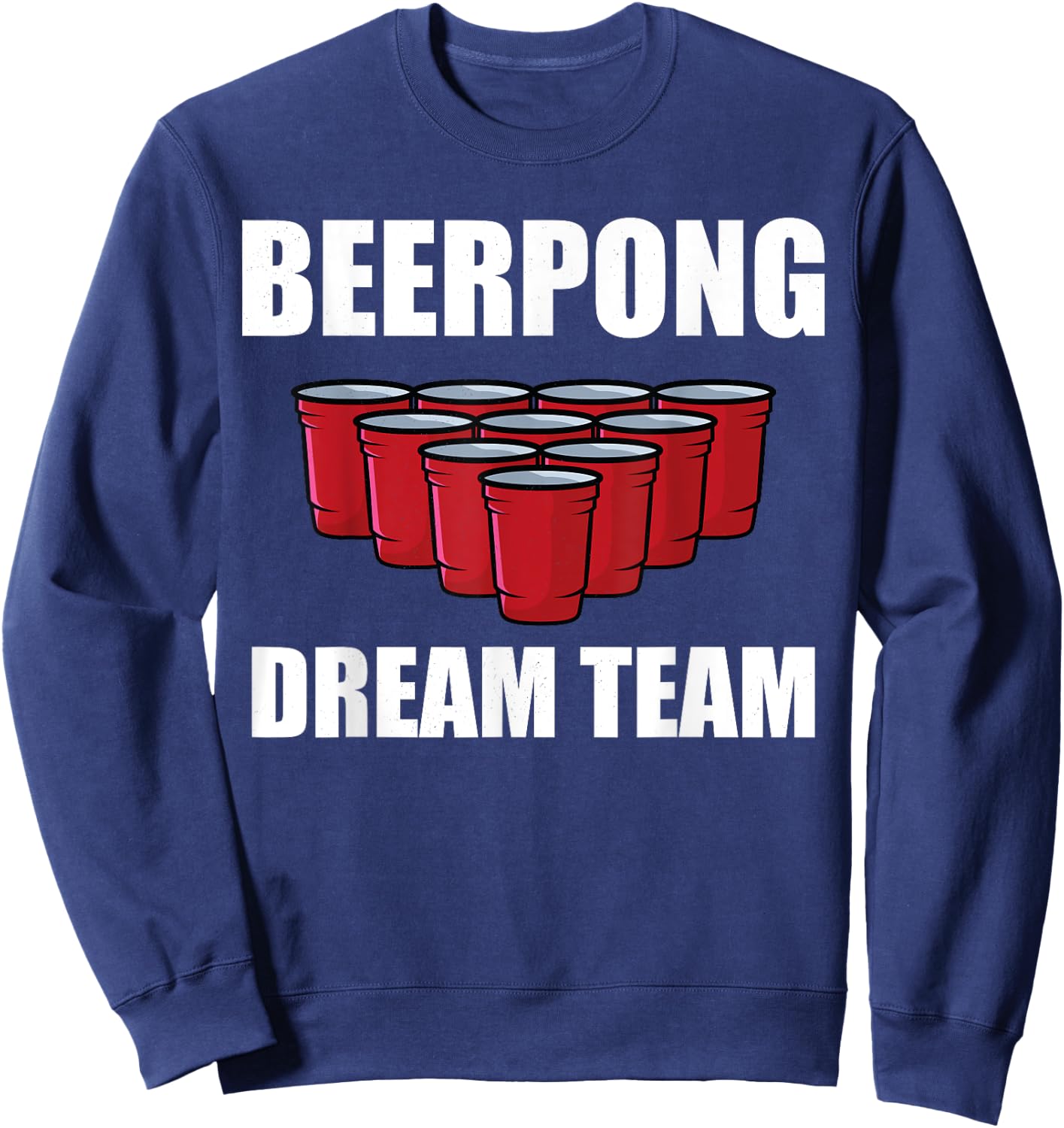 Beerpong Dream Team Beer Pong Jersey Champion Party Beer Pong Sweatshirt - Sweatshirt | Navy