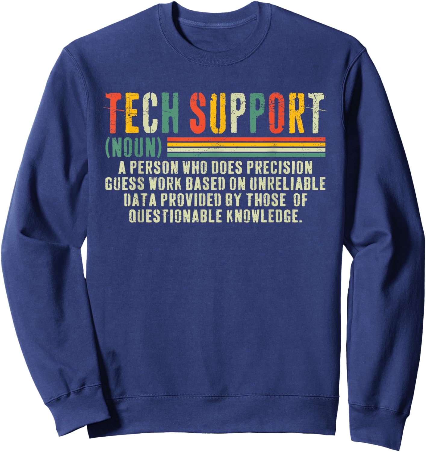 Funny Tech Support Cool Vintage Tech Support Definition Sweatshirt - Sweatshirt | Navy