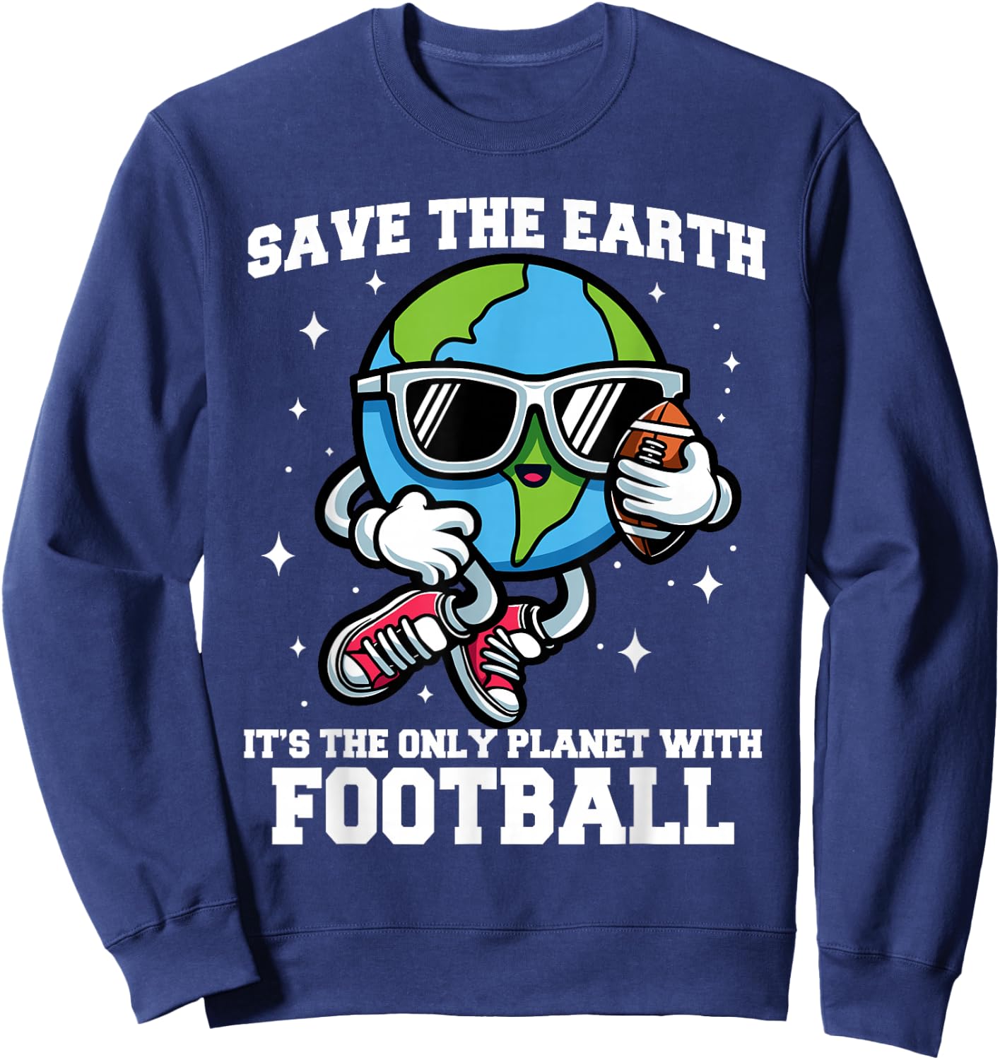 Save Earth Football Design - Funny Earth Day Sports Sweatshirt - Sweatshirt | Navy
