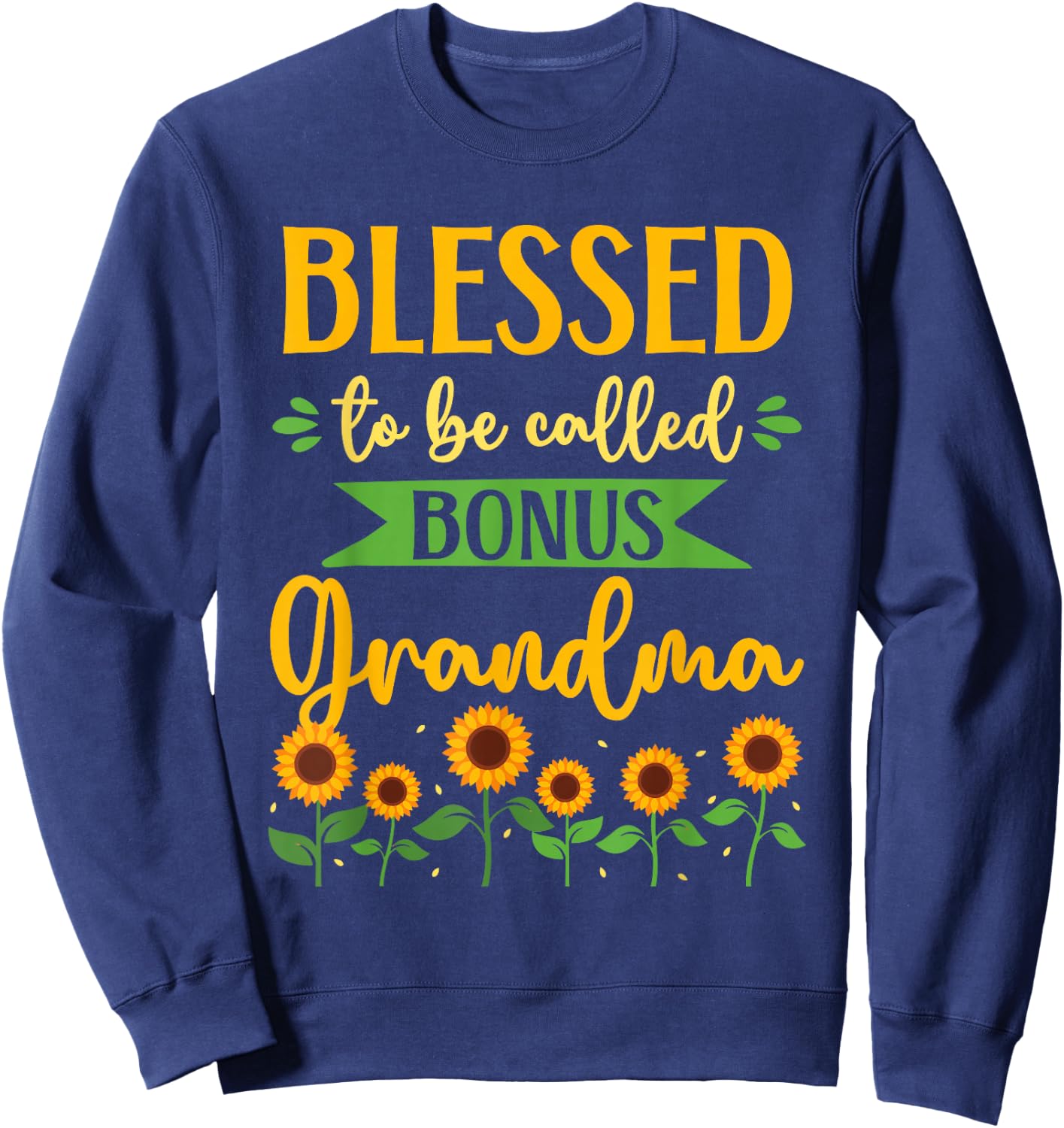 Bonus Grandma Step Grandma Sweatshirt - Sweatshirt | Navy
