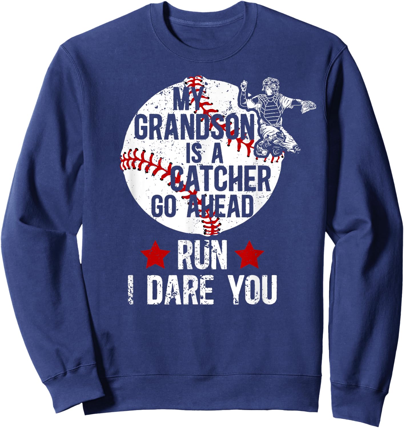 My Grandson Is A Catcher Baseball Catcher Grandma Sweatshirt - Sweatshirt | Navy