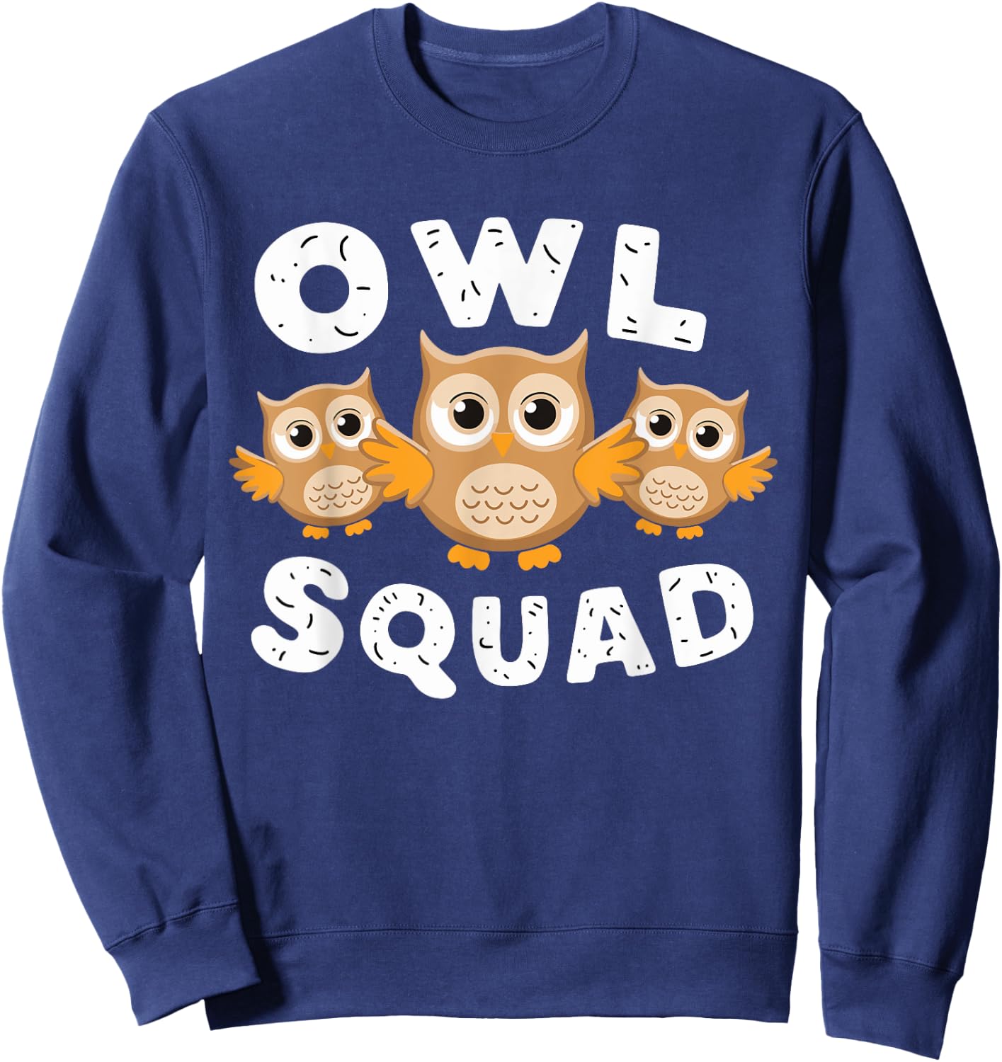 Owl Squad for Owl Lover Shirt | Cool Owl Sweatshirt - Sweatshirt | Navy