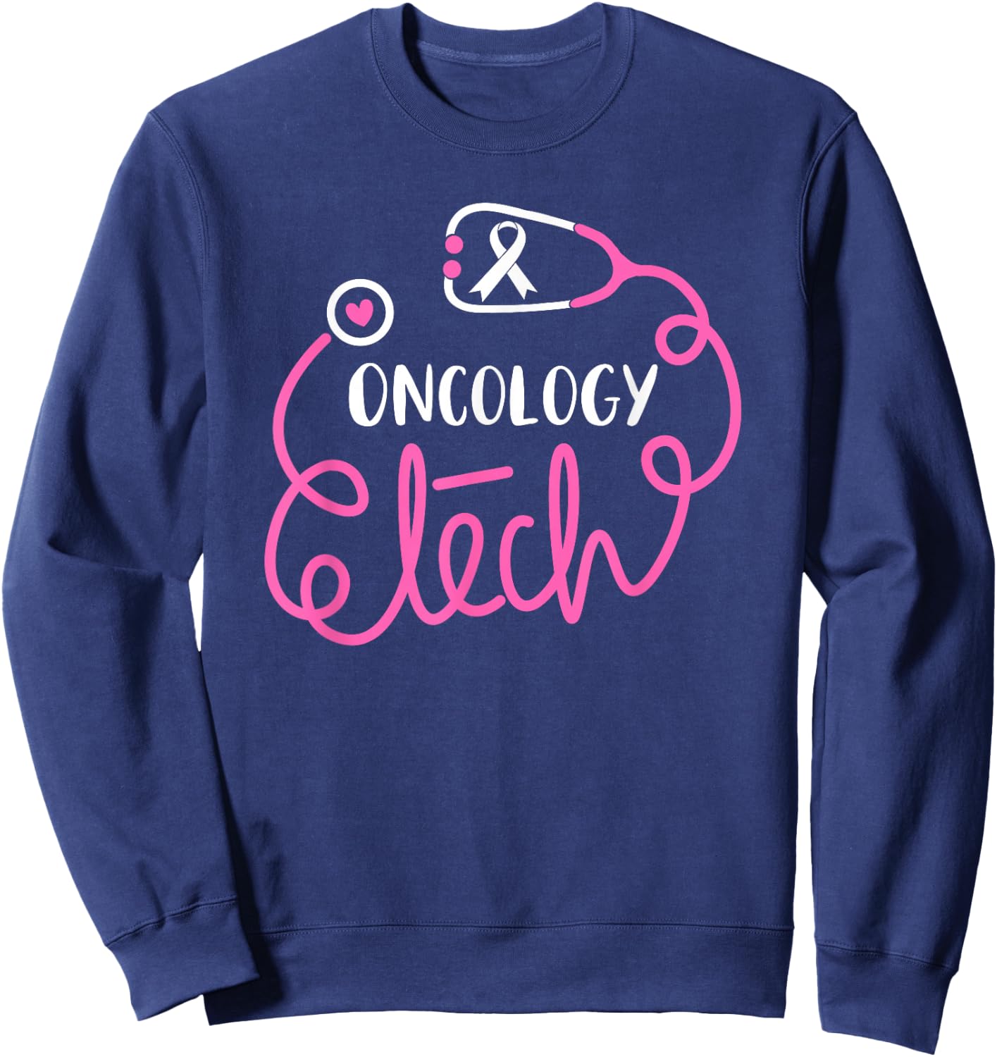 Oncology Tech Cancer Awareness Radiation Oncology technician Sweatshirt - Sweatshirt | Navy
