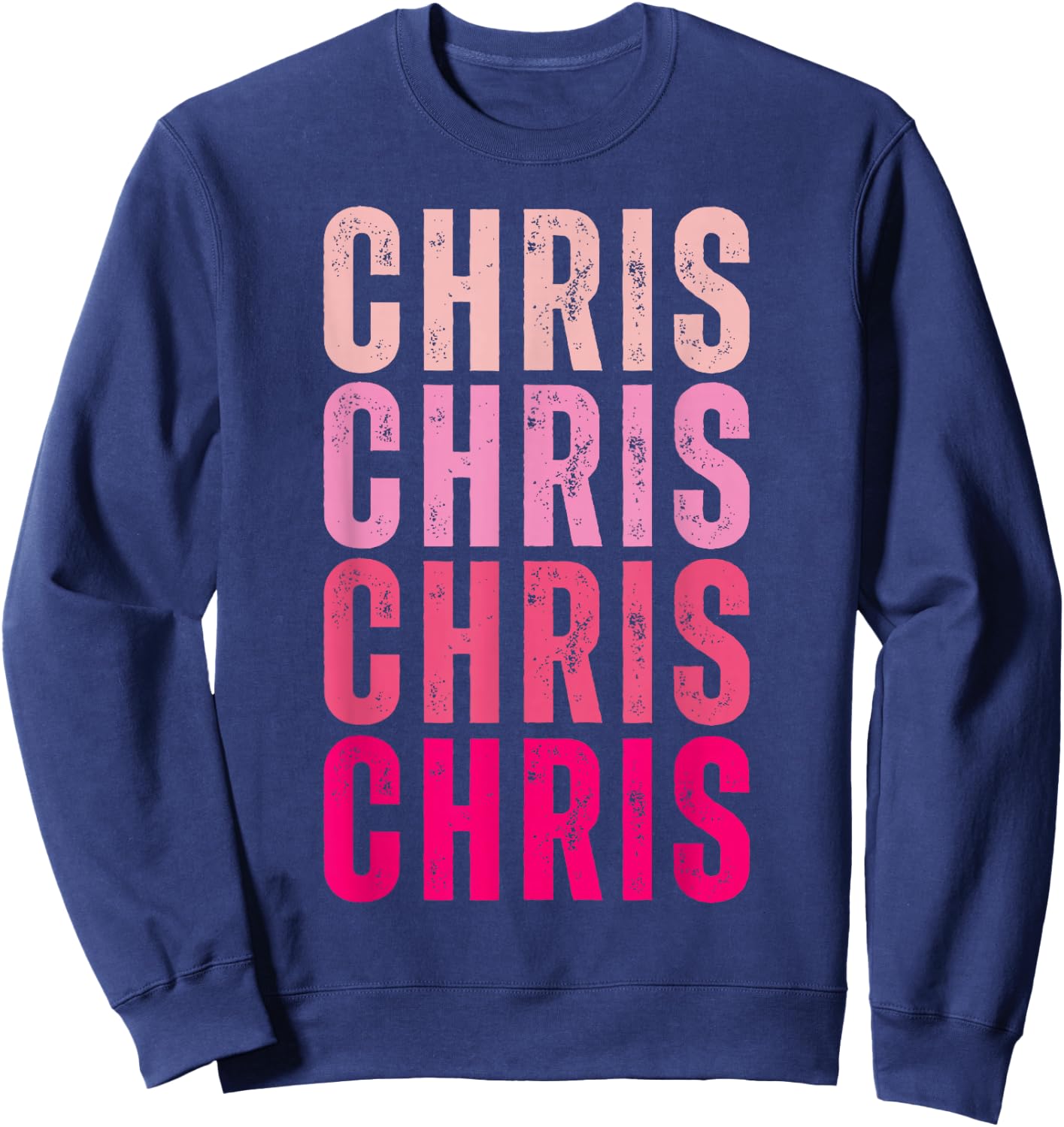 I Love Chris First Name Chris Vintage Sweatshirt - Sweatshirt | Navy