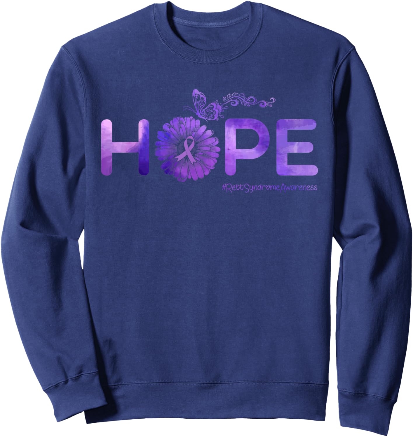 HOPE Butterfly Rett Syndrome Awareness Gifts Sweatshirt - Sweatshirt | Navy
