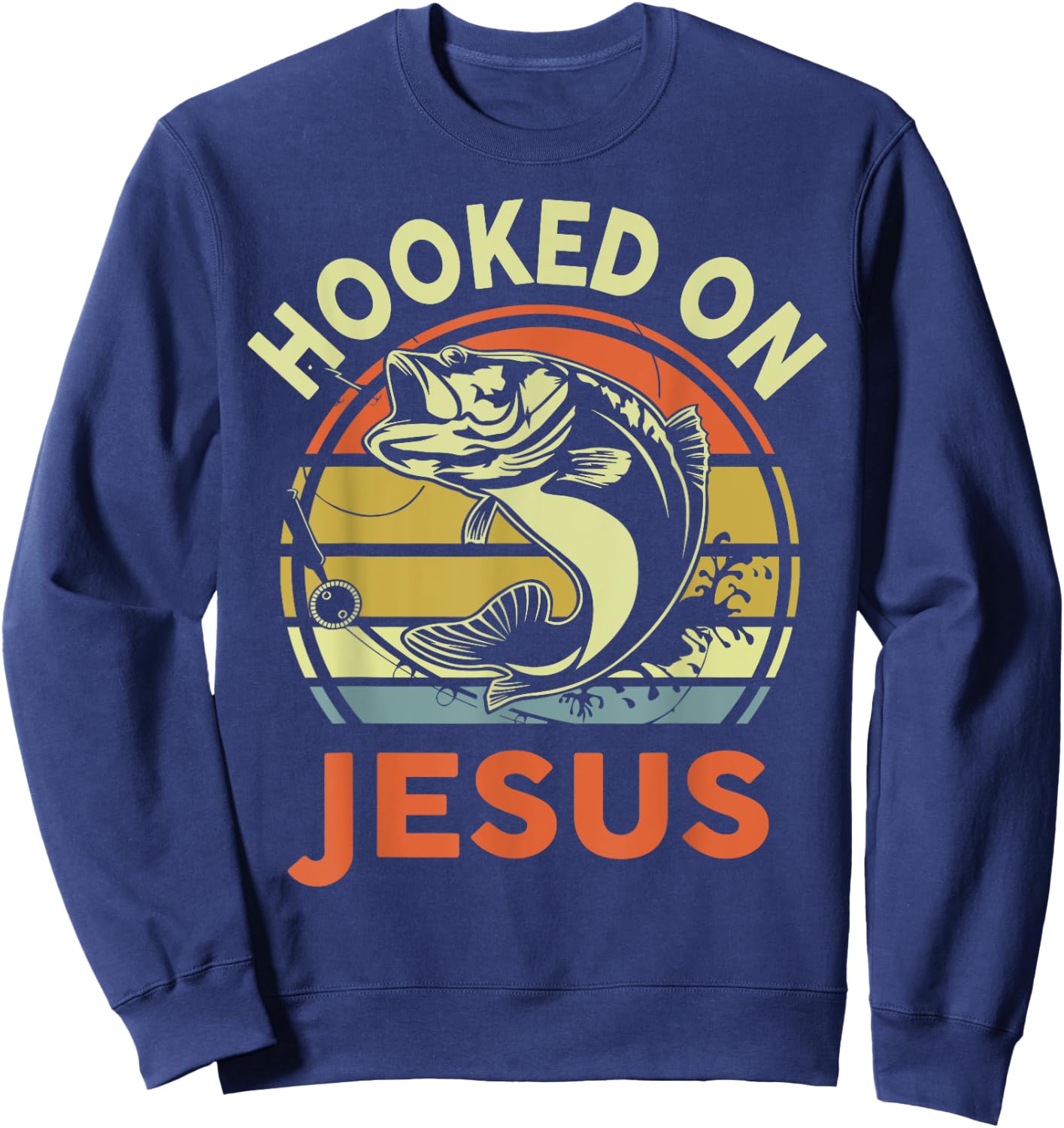 Hooked on Jesus Christian Funny I You Love Bass Fishing Sweatshirt - Sweatshirt | Navy