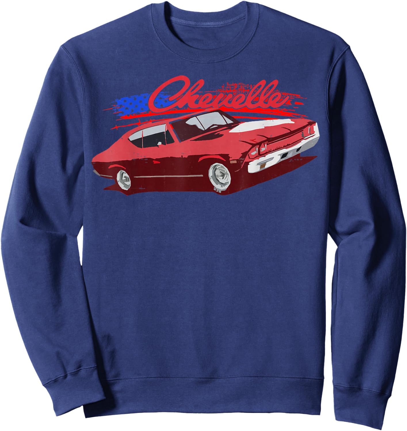 1970 64 65 66 67 68 69 71 72 Chevelle Chevys SS Muscle Car Sweatshirt - Sweatshirt | Navy