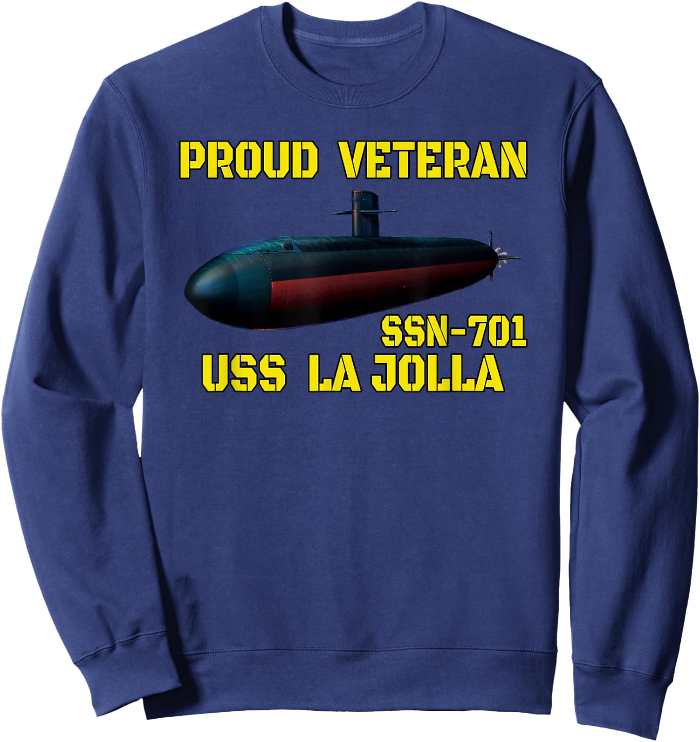 USS La Jolla SSN-701 Submarine Veterans Day Father Grandpa Sweatshirt - Sweatshirt | Navy