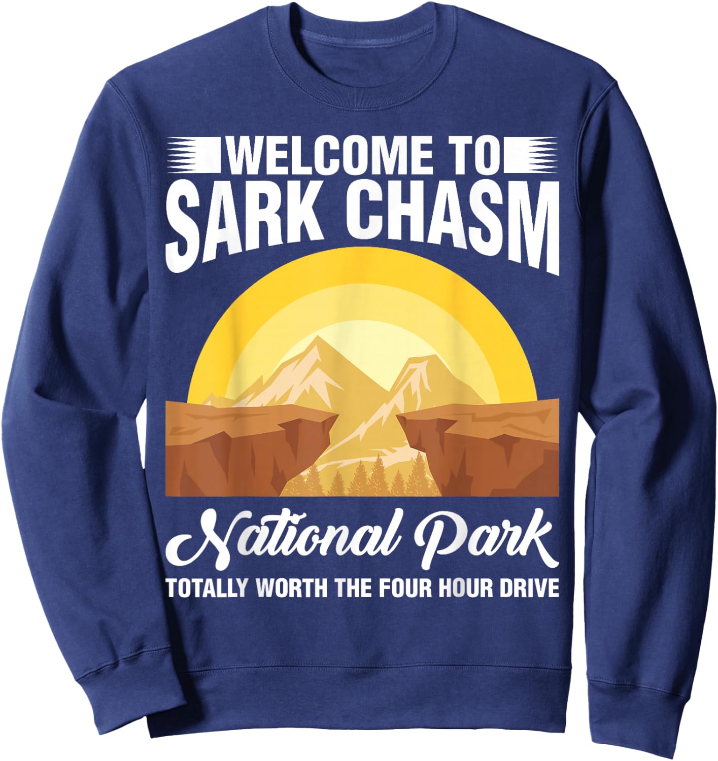 Sark Chasm Sarcasm Pun Funny Shirts Camping Hiking Sweatshirt - Sweatshirt | Navy