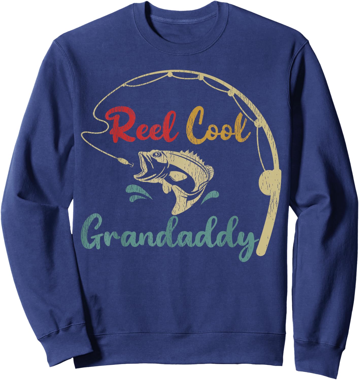Fisherman Grandaddy Funny Reel Cool Grandaddy Fishing Sweatshirt - Sweatshirt | Navy