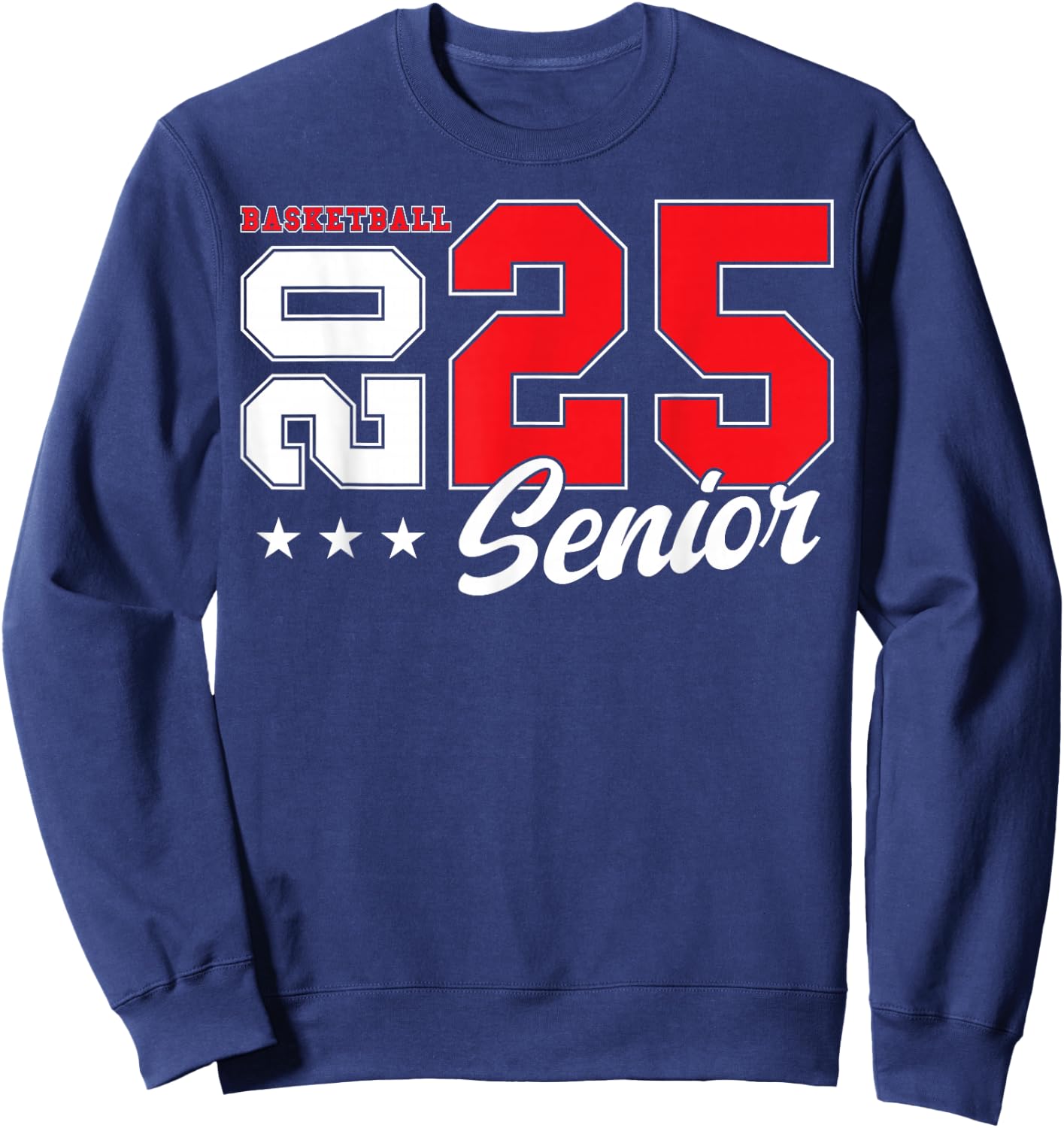 Basketball Senior Night Basketball Senior 2025 Graduation 79 Sweatshirt - Sweatshirt | Navy