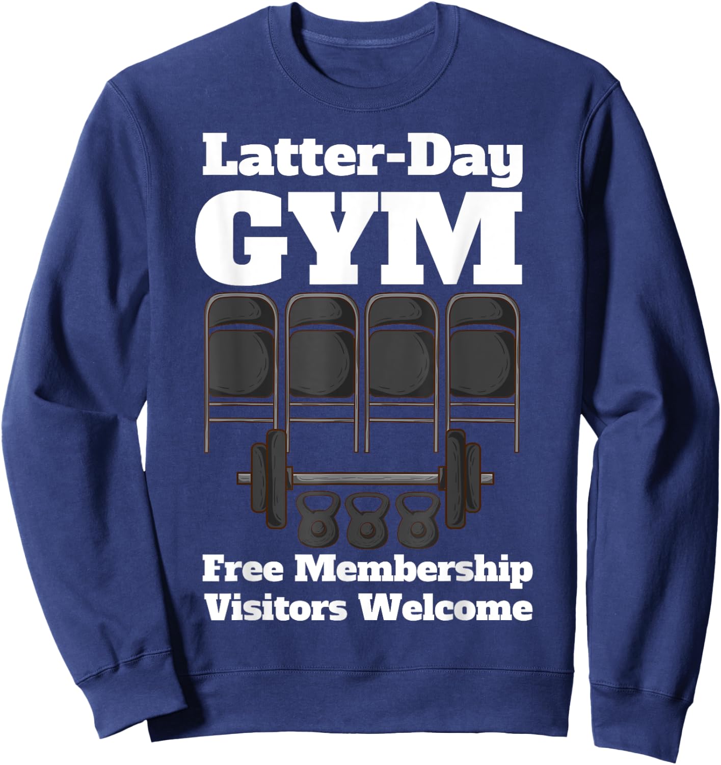 Mormons Gym Latter-Day Gym LDS Missionary Sweatshirt - Sweatshirt | Navy