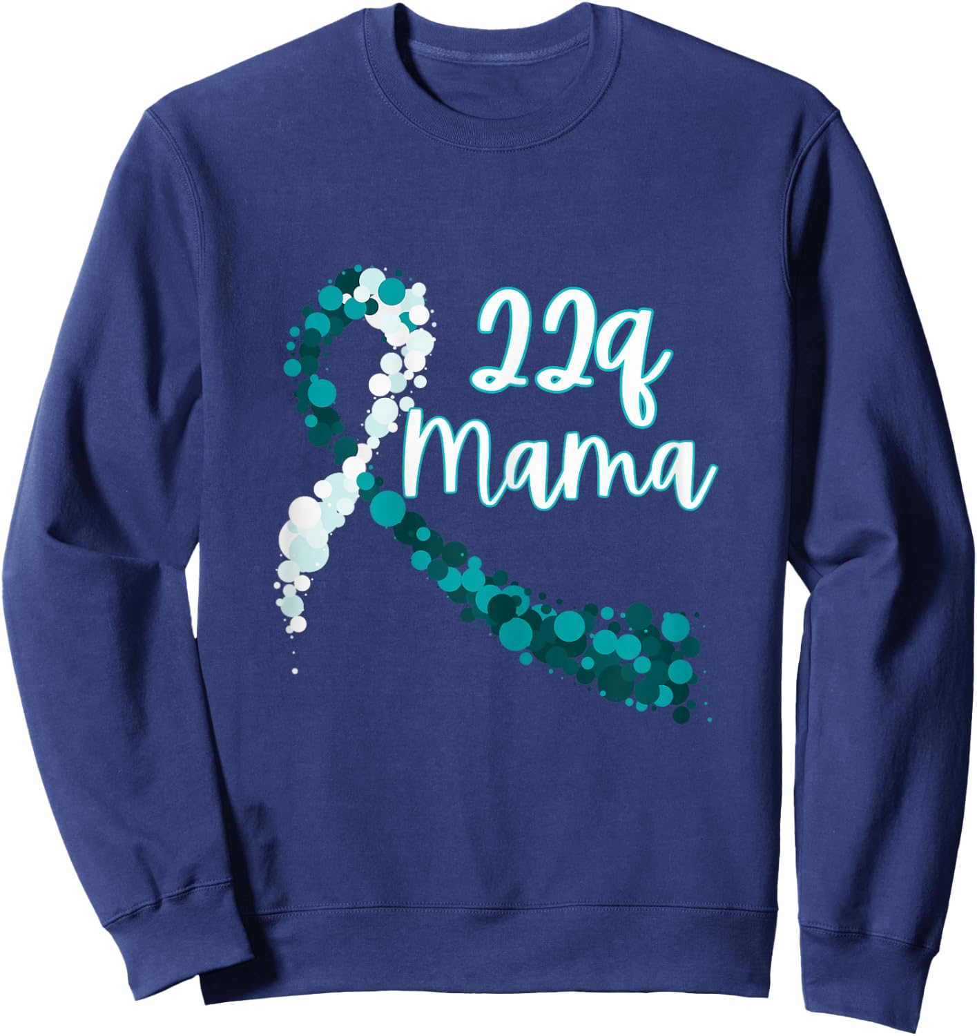 Mama of a 22q Warrior - 22q Mama, DiGeorge Syndrome Sweatshirt - Sweatshirt | Navy