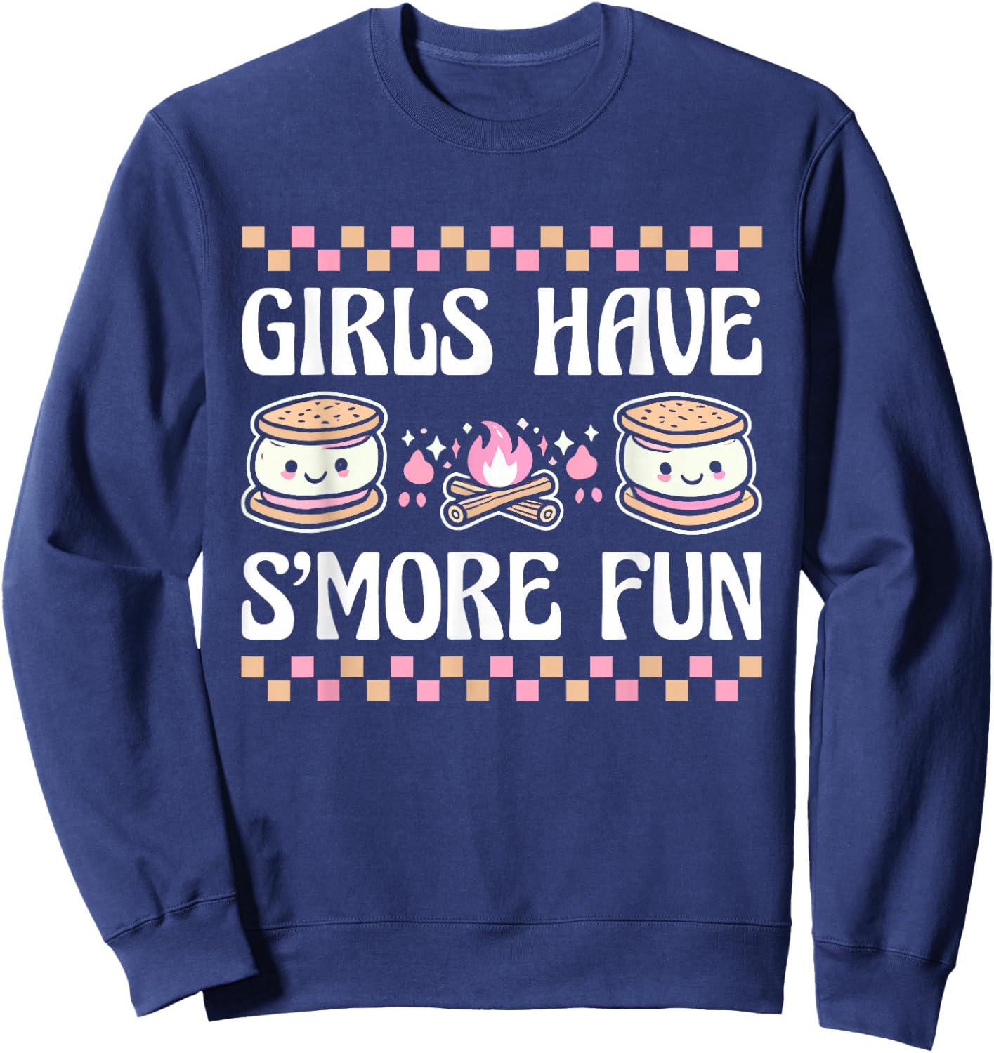 Girls Have Smore Fun Camping Friends Camp Women Girl Kids Sweatshirt - Sweatshirt | Navy