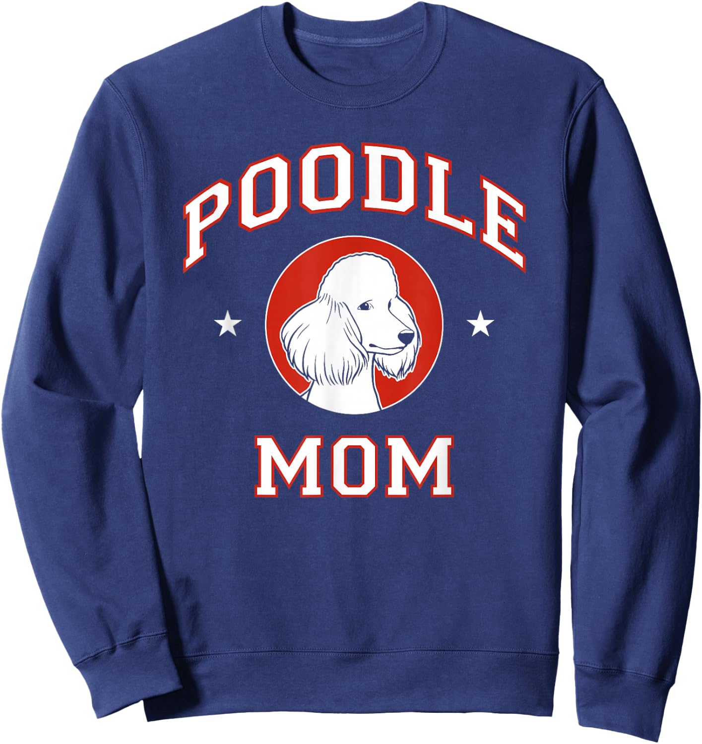 Poodle Mom Dog Mother Sweatshirt - Sweatshirt | Navy