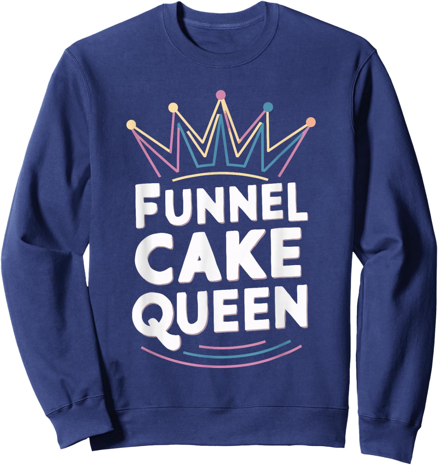 Funnel Cake Queen Sweatshirt - Sweatshirt | Navy
