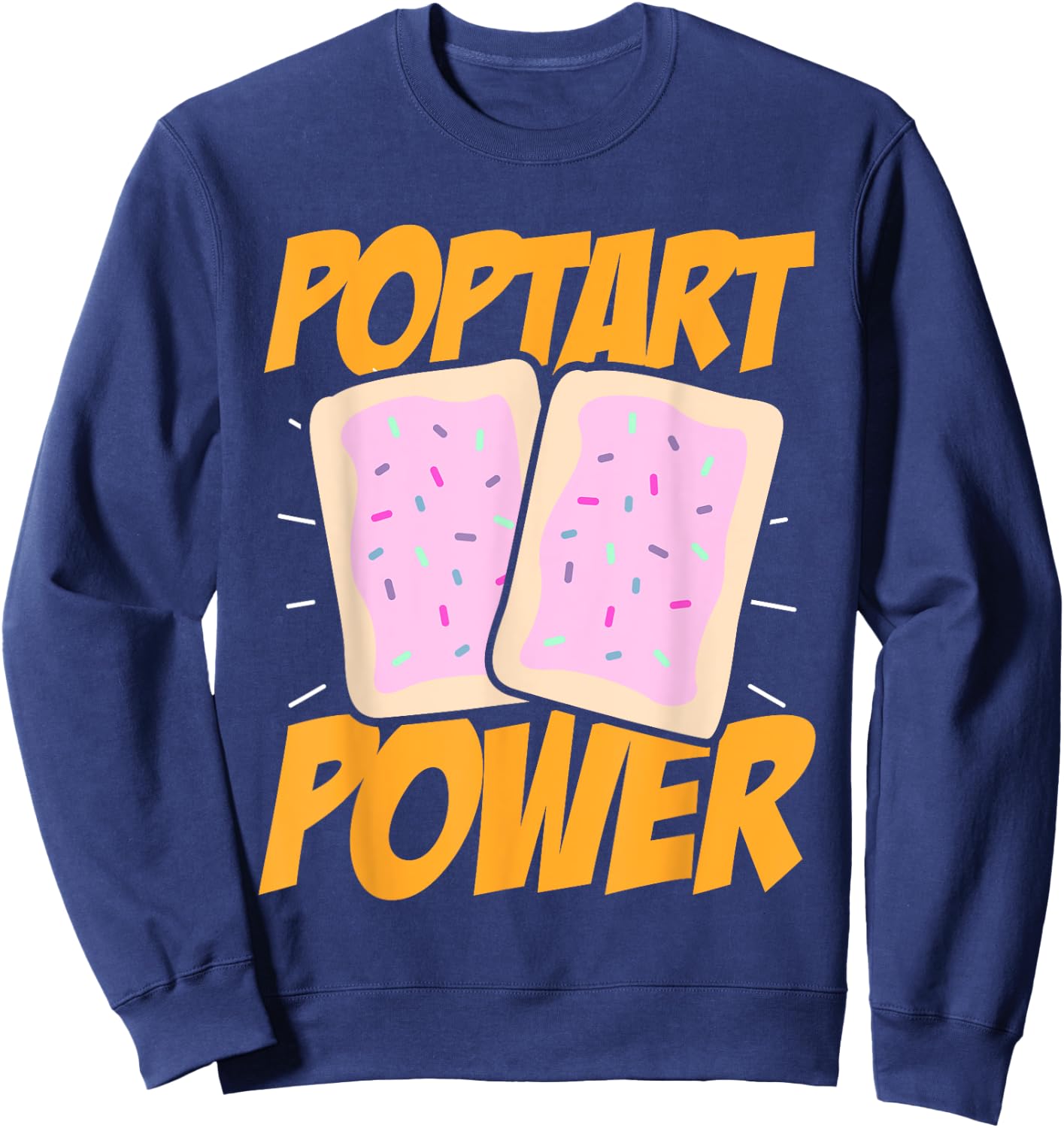 Poptart Power Frosted Toaster Pastry Gym Exercise Sweatshirt - Sweatshirt | Navy