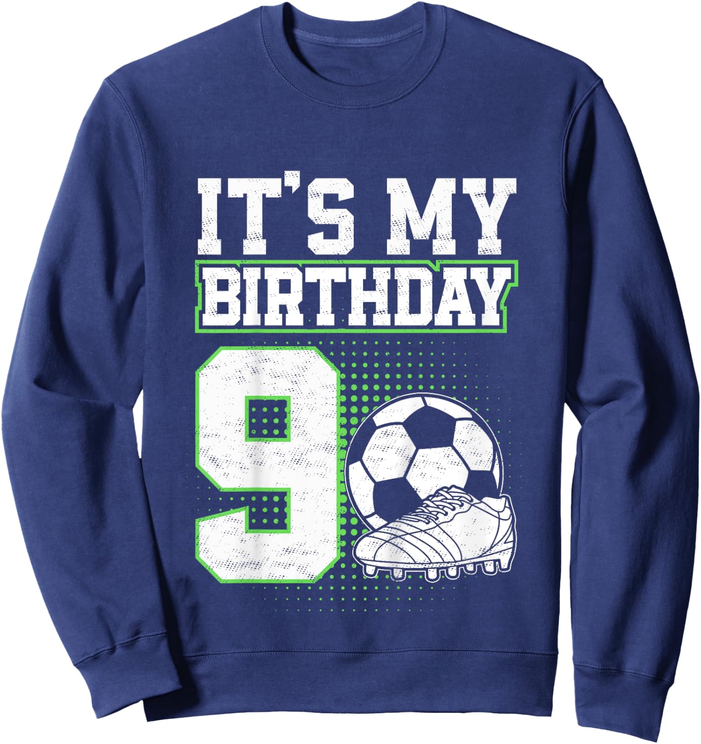 Kids 9 Year Old Soccer Boy Its My 9th Birthday Soccer Ball Sweatshirt - Sweatshirt | Navy