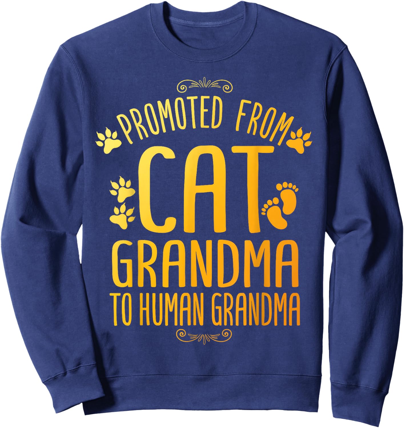 Cool Promoted To Grandma For Mom New Grandmother Cat Grandma Men Women Kids Sweatshirt - Sweatshirt | Navy