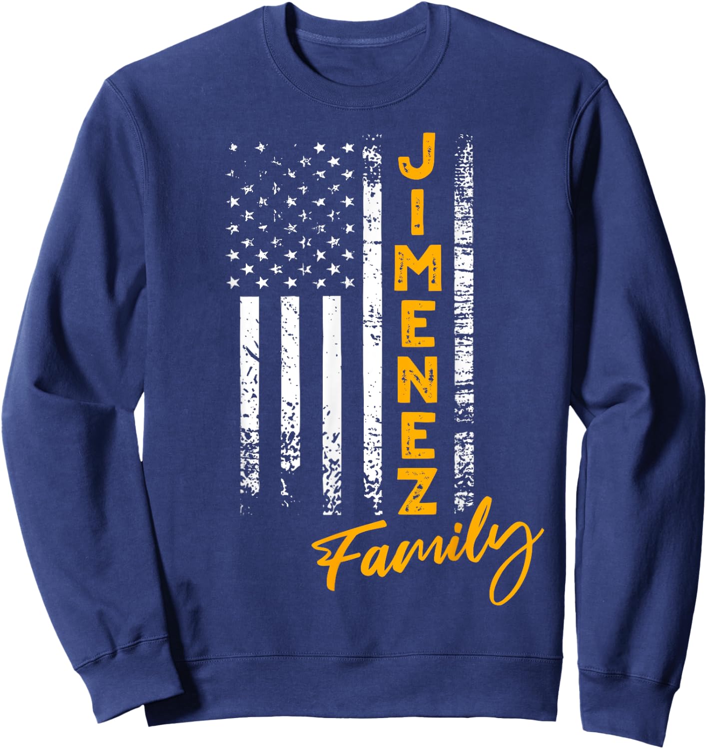 Jimenez Surname American Jimenez Last Name Jimenez Sweatshirt - Sweatshirt | Navy