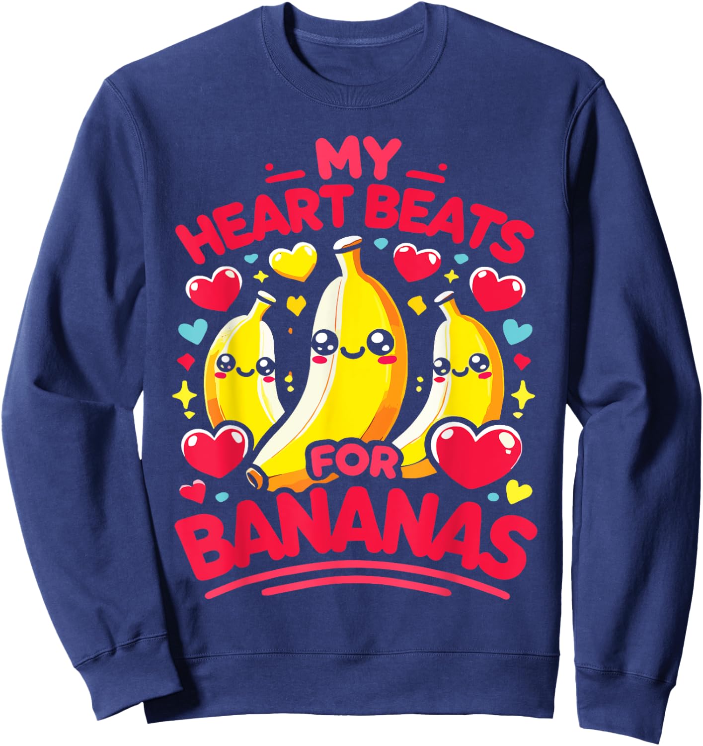 My Heart Beats For Bananas Banana Lover Sweatshirt - Sweatshirt | Navy