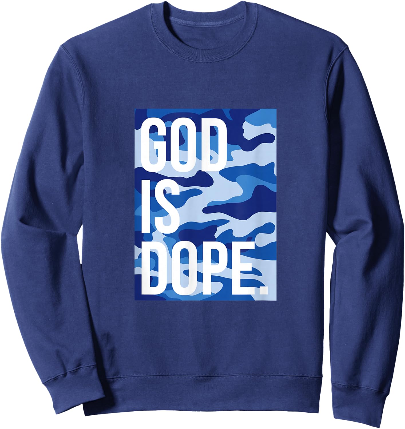 God Is Dope | Blue Camouflage Sweatshirt - Sweatshirt | Navy