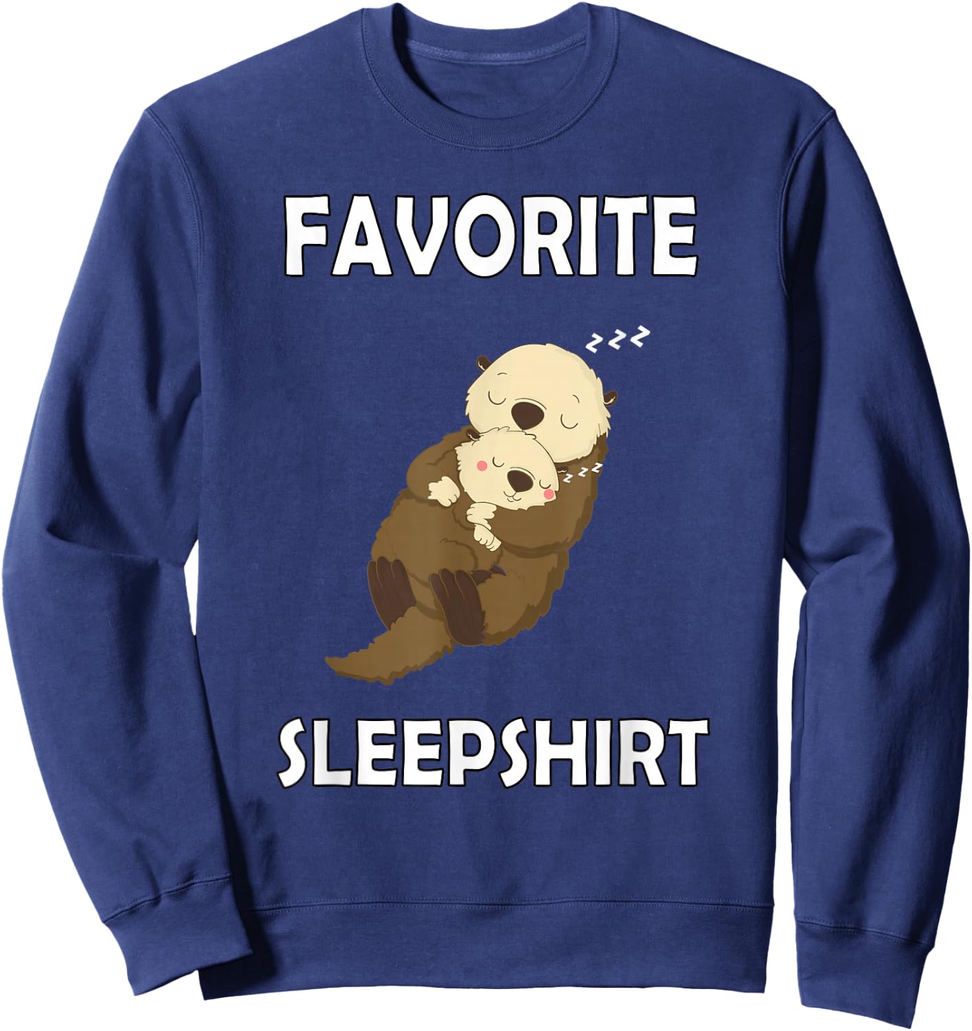Otter nightgown sleep shirt pajamas pajamas Cute Animal Sweatshirt - Sweatshirt | Navy