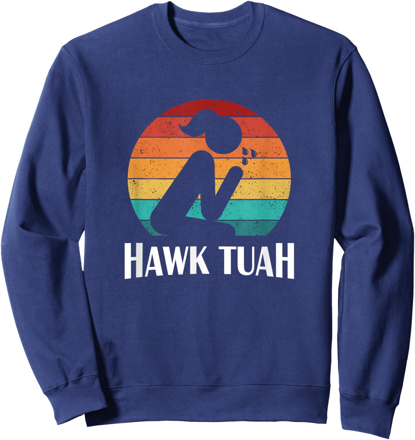 Hawk Tuah Sweatshirt - Sweatshirt | Navy