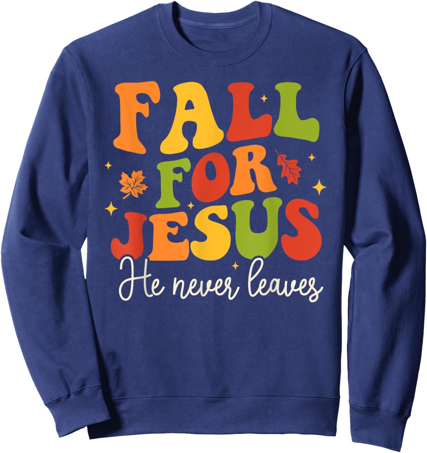 Groovy Christian Sayings Halloween Fall For Jesus Religious Sweatshirt - Sweatshirt | Navy
