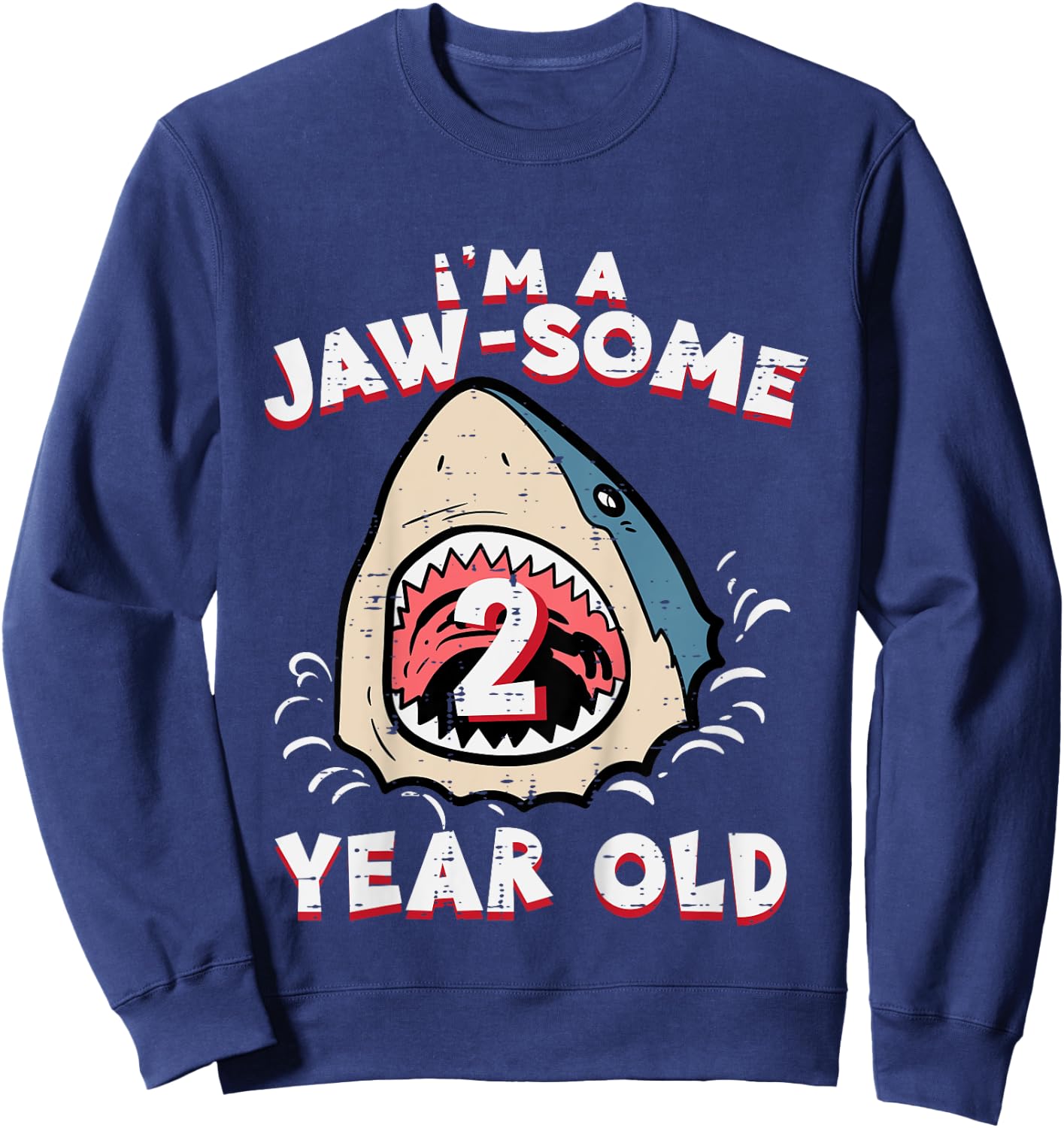 Im Jaw Some 2 Year Old Shark 2nd Birthday Boys Girls Kids Sweatshirt - Sweatshirt | Navy