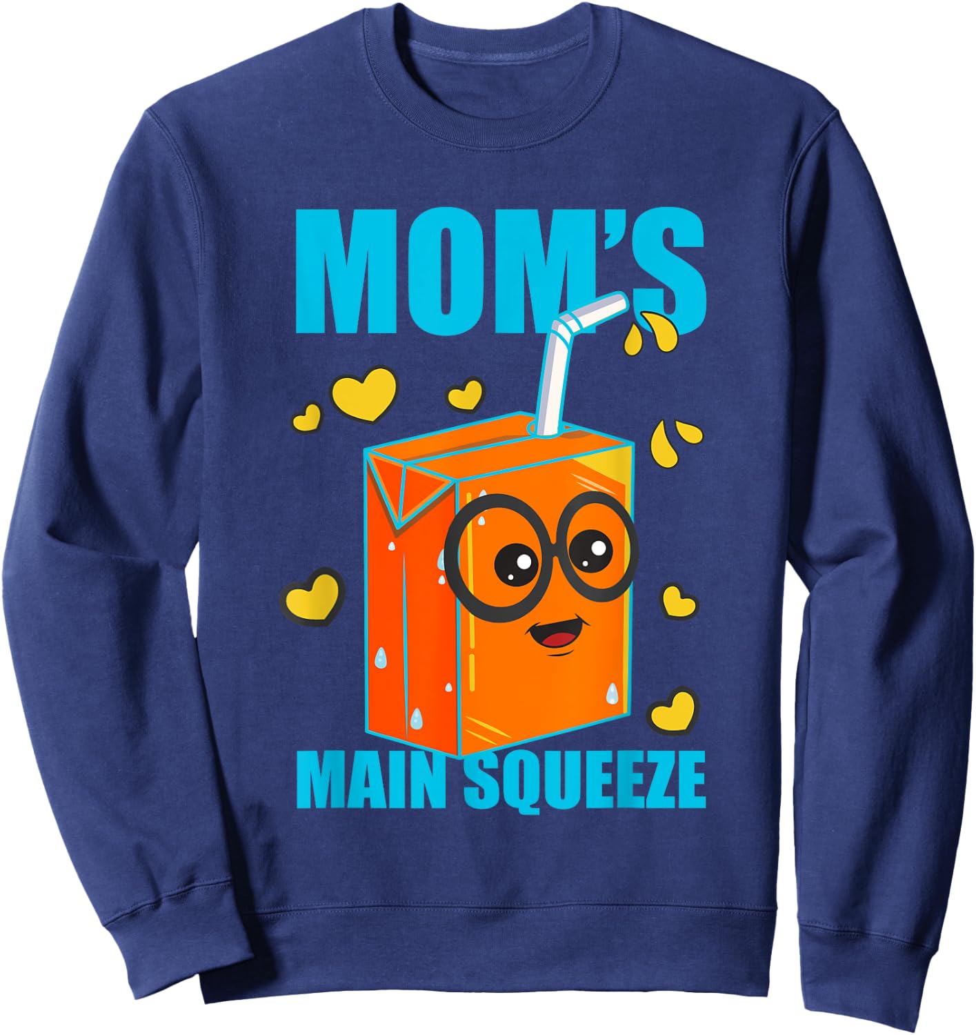 Cute Funny Moms Main Squeeze Funny Juicebox Boy Girl Toddler Sweatshirt - Sweatshirt | Navy