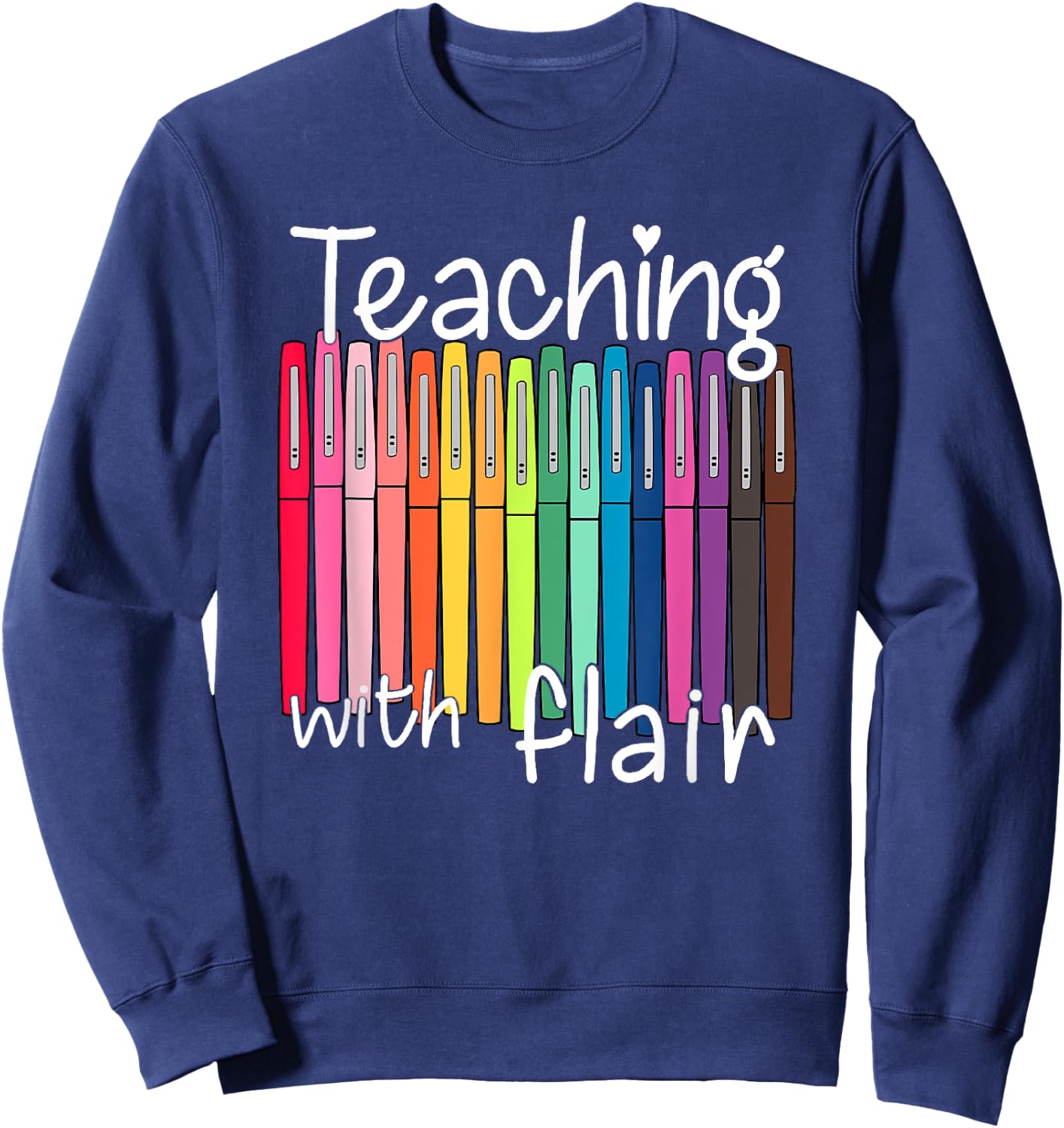 Teaching with Flair Sweatshirt - Sweatshirt | Navy