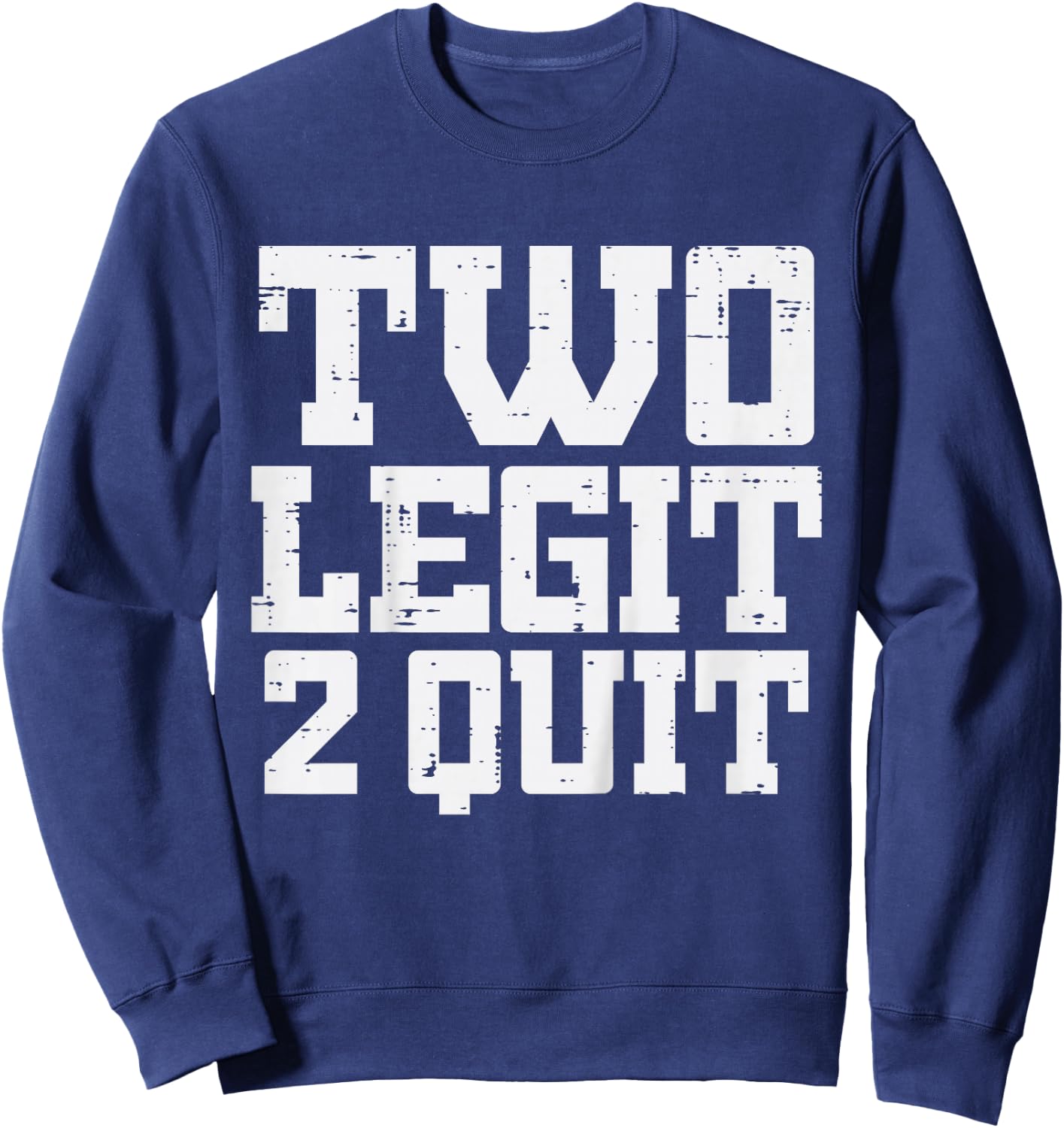 2nd Birthday Two Legit 2 Quit 2 Years Old Girls Boys Kids Sweatshirt - Sweatshirt | Navy