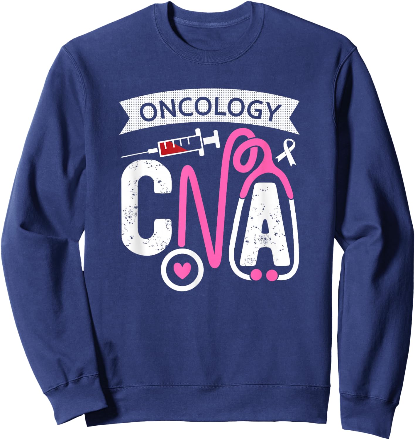 Oncology CNA Certified Nursing Assistant Nurse Oncology Sweatshirt - Sweatshirt | Navy