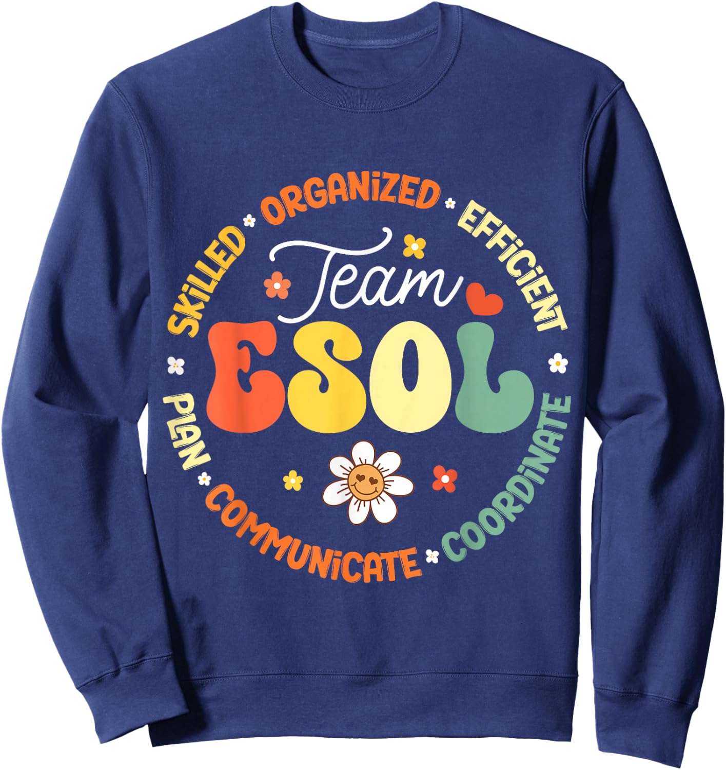 Team ESOL Teachers and Students Back To School Squad Sweatshirt - Sweatshirt | Navy