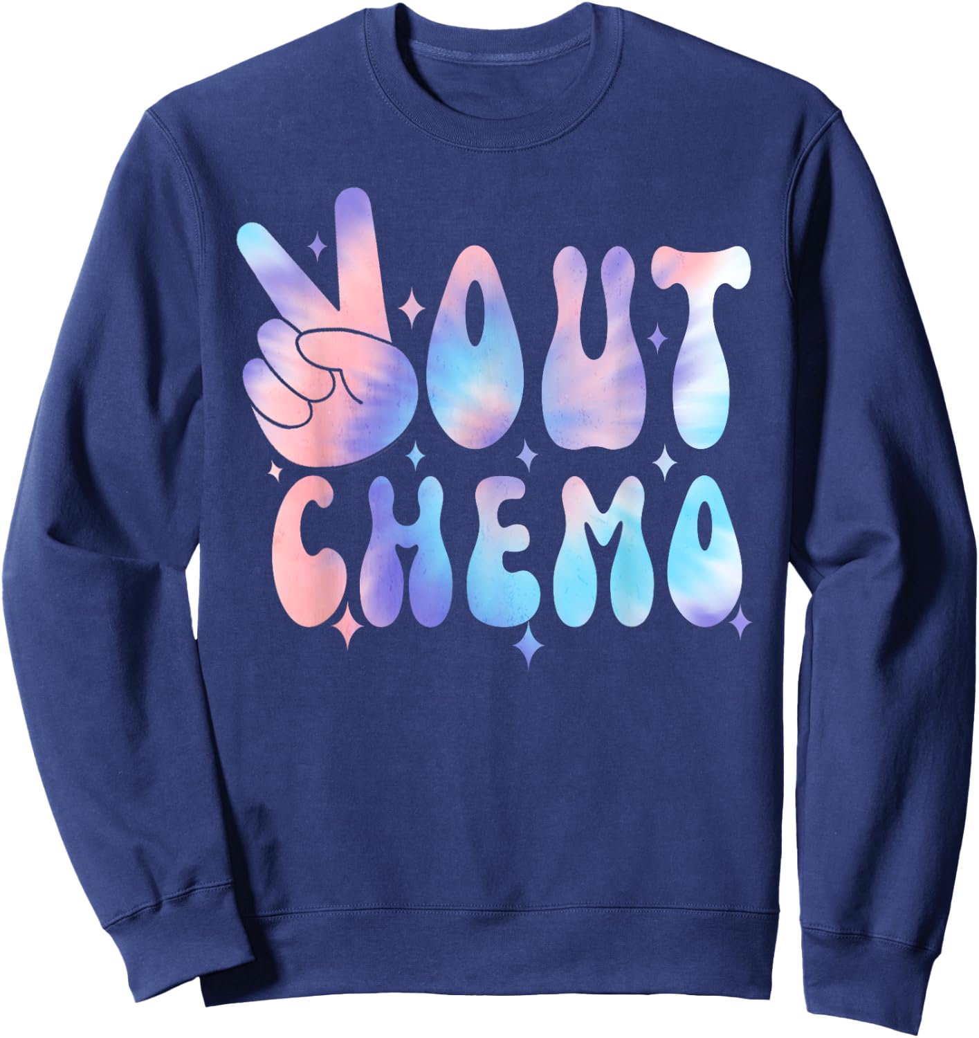 Peace-Out Chemo Last Day Of Chemo End Chemotherapy Cancer , Small, Black Sweatshirt - Sweatshirt | Navy