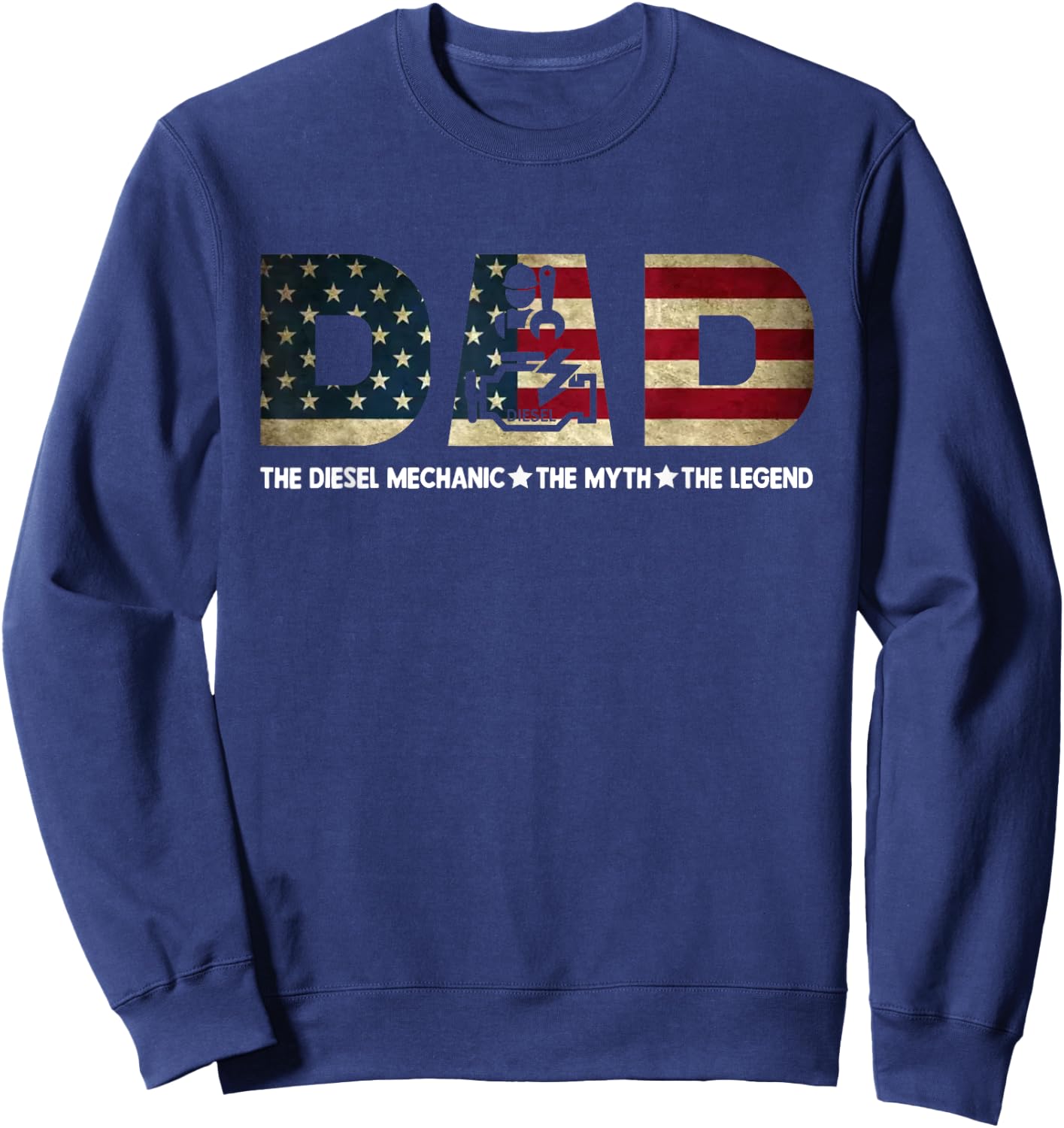 Dad The Diesel Mechanic The Myth The Legend Sweatshirt - Sweatshirt | Navy