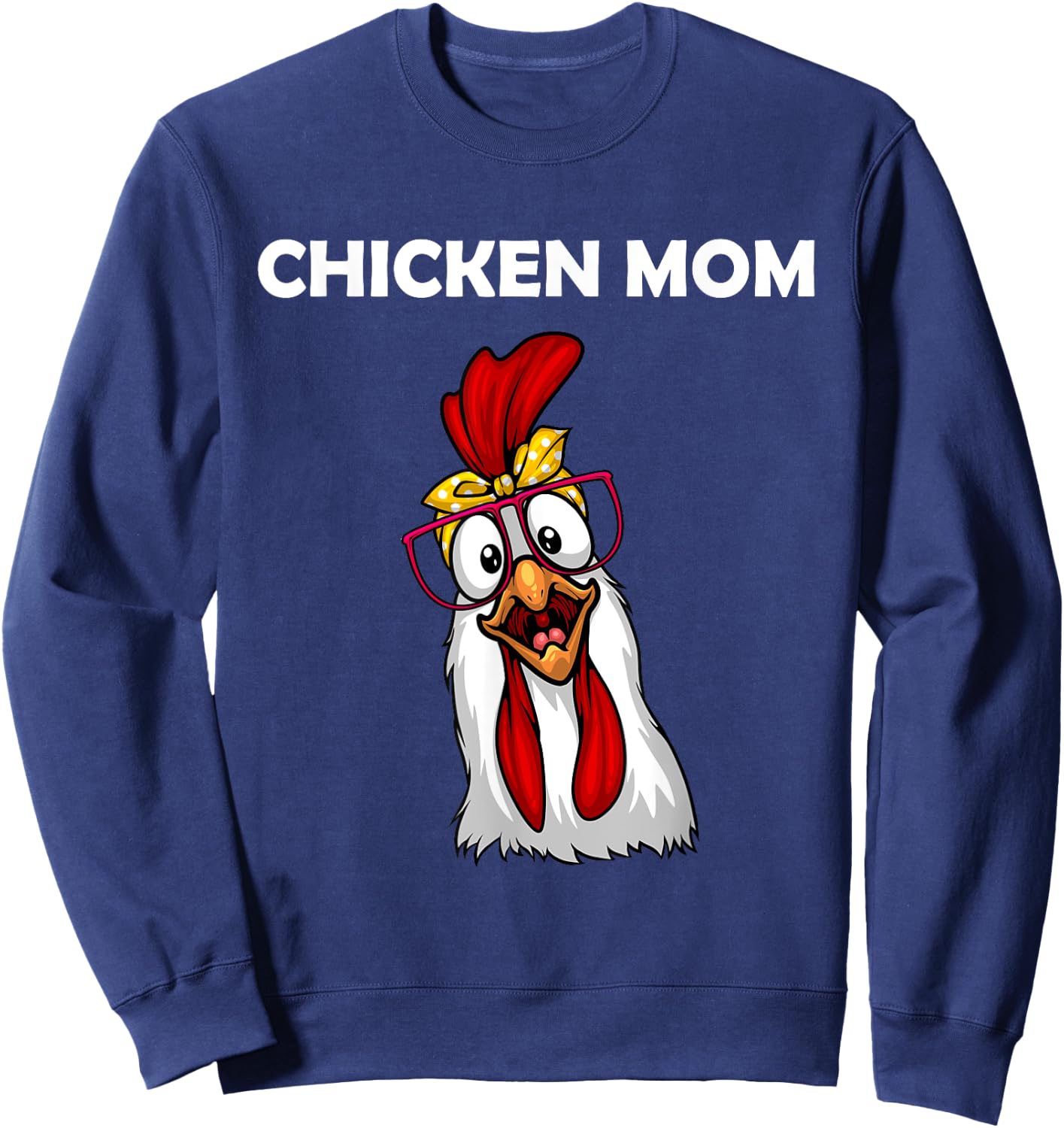 Funny Chicken Mom Girls Lady Chicken Farmer Sweatshirt - Sweatshirt | Navy