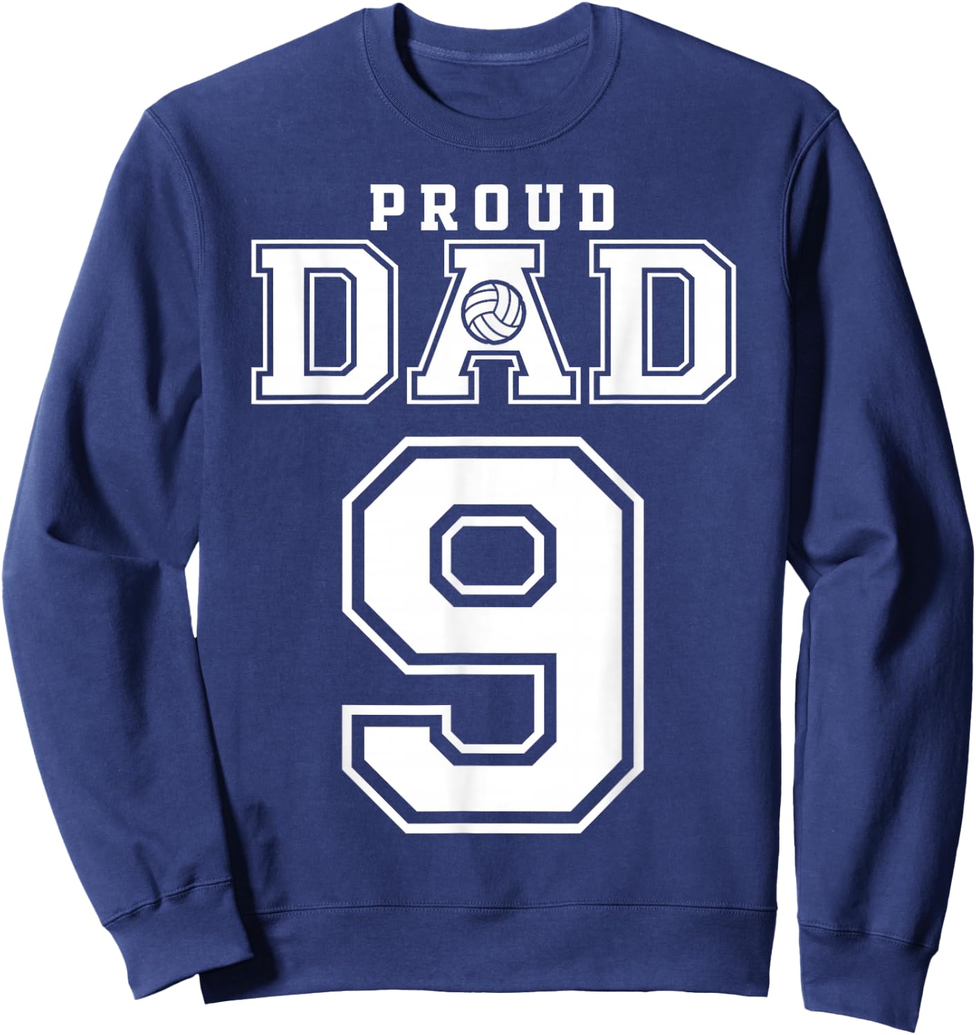 Custom Proud Volleyball Dad Number 9 Personalized Sweatshirt - Sweatshirt | Navy
